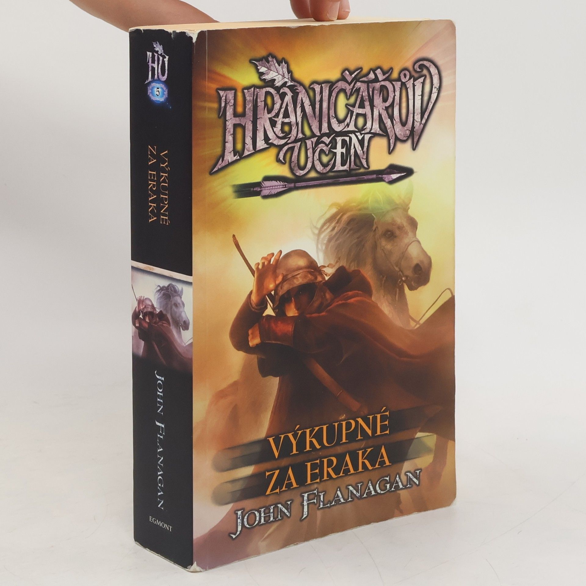 John Flanagan Hraničářův učeň. Kniha pátá, Výkupné za Eraka