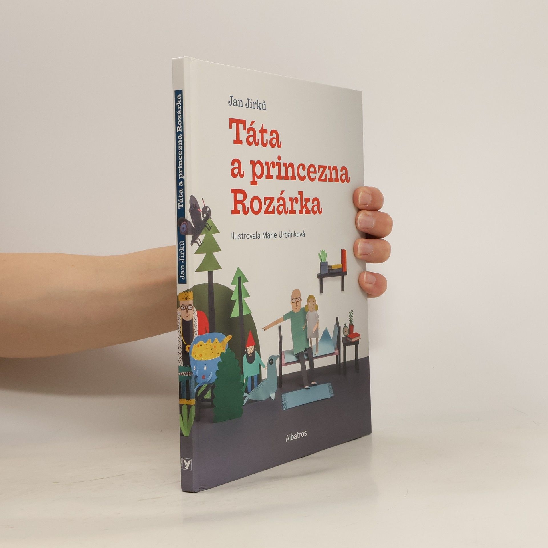 Jan Jirků Táta a princezna Rozárka