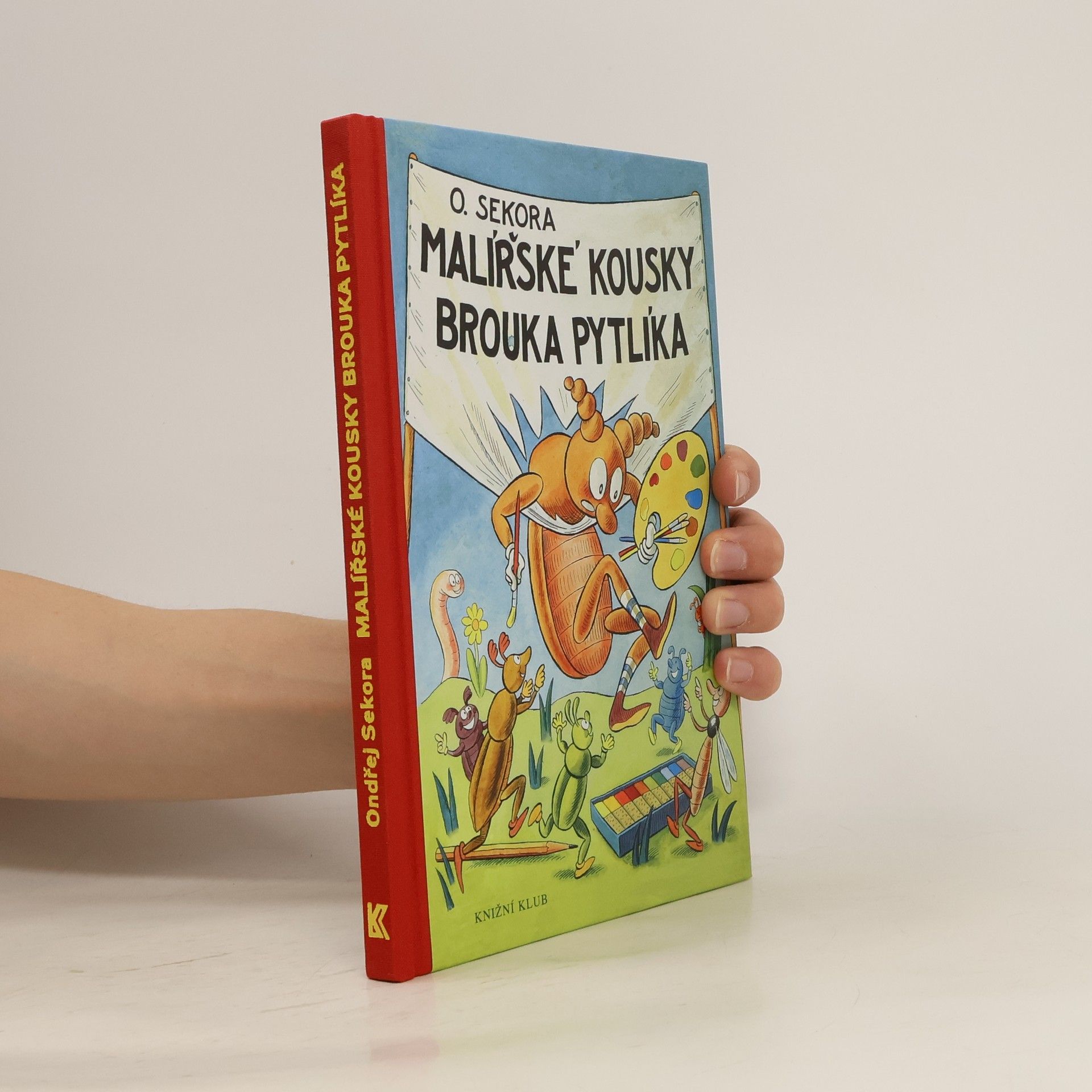 Ondřej J. Sekora Malířské kousky brouka Pytlíka