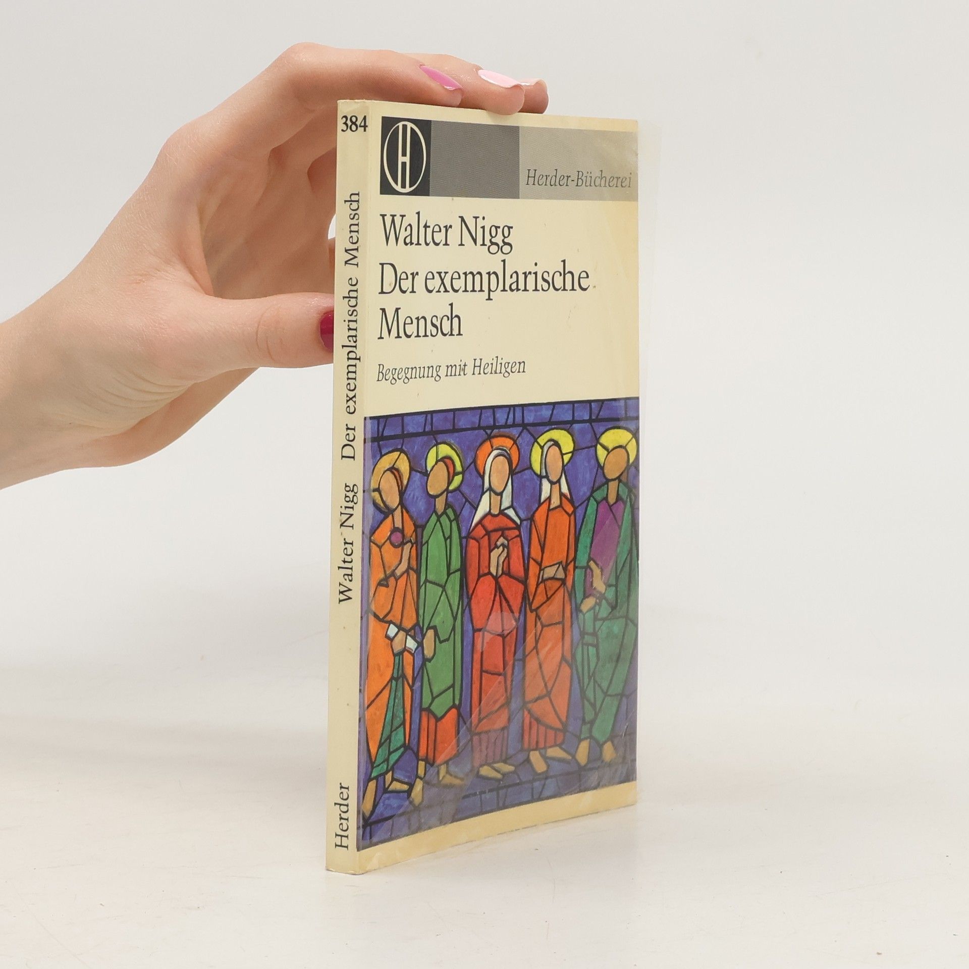 Walter Nigg Der exemplarische Mensch