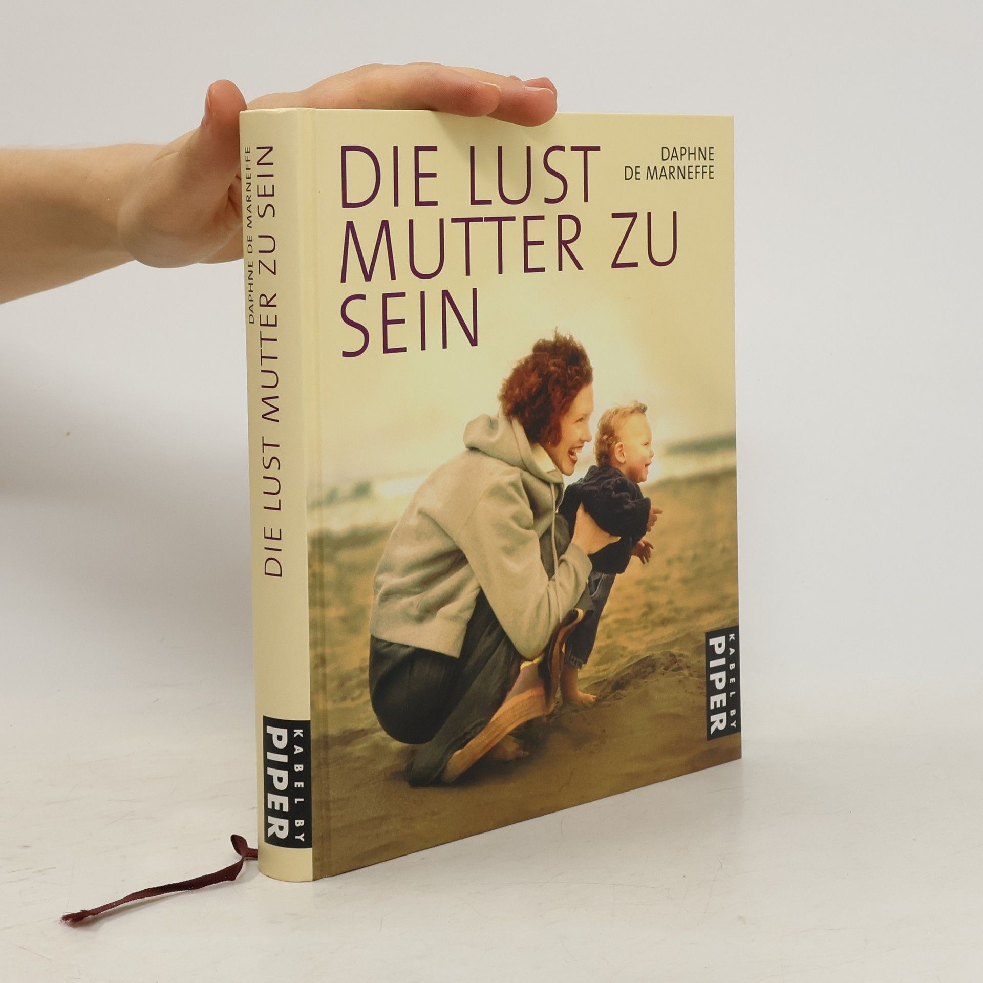 Daphne De Marneffe Die Lust, Mutter zu sein