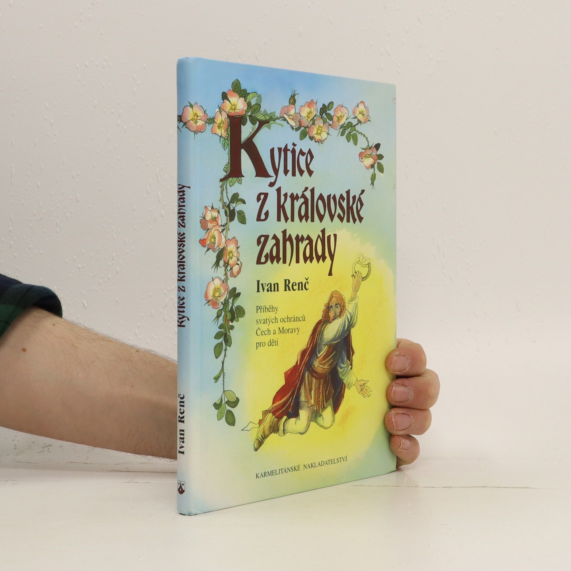 Ivan Renč Kytice z královské zahrady