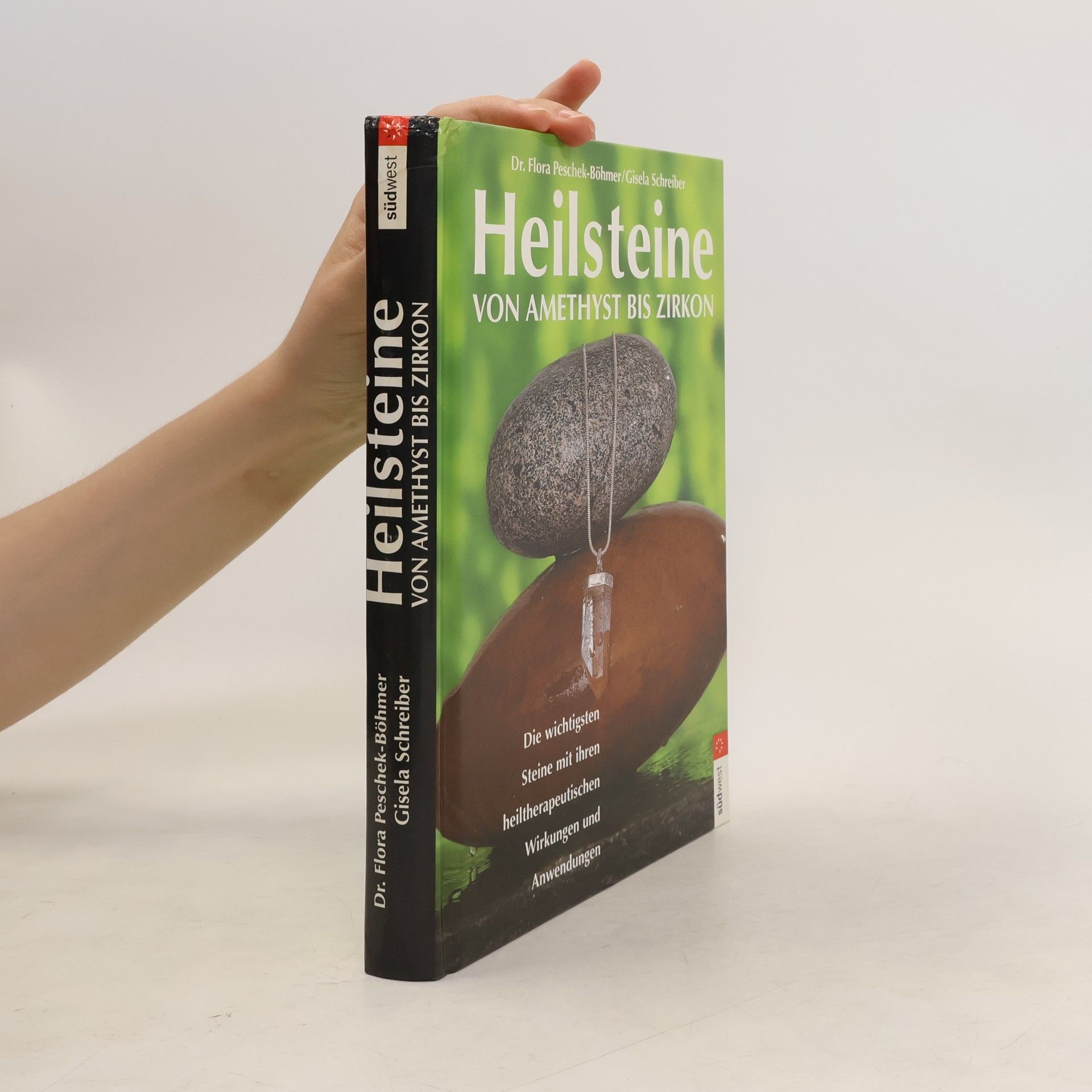 Flora Peschek Böhmer Heilsteine