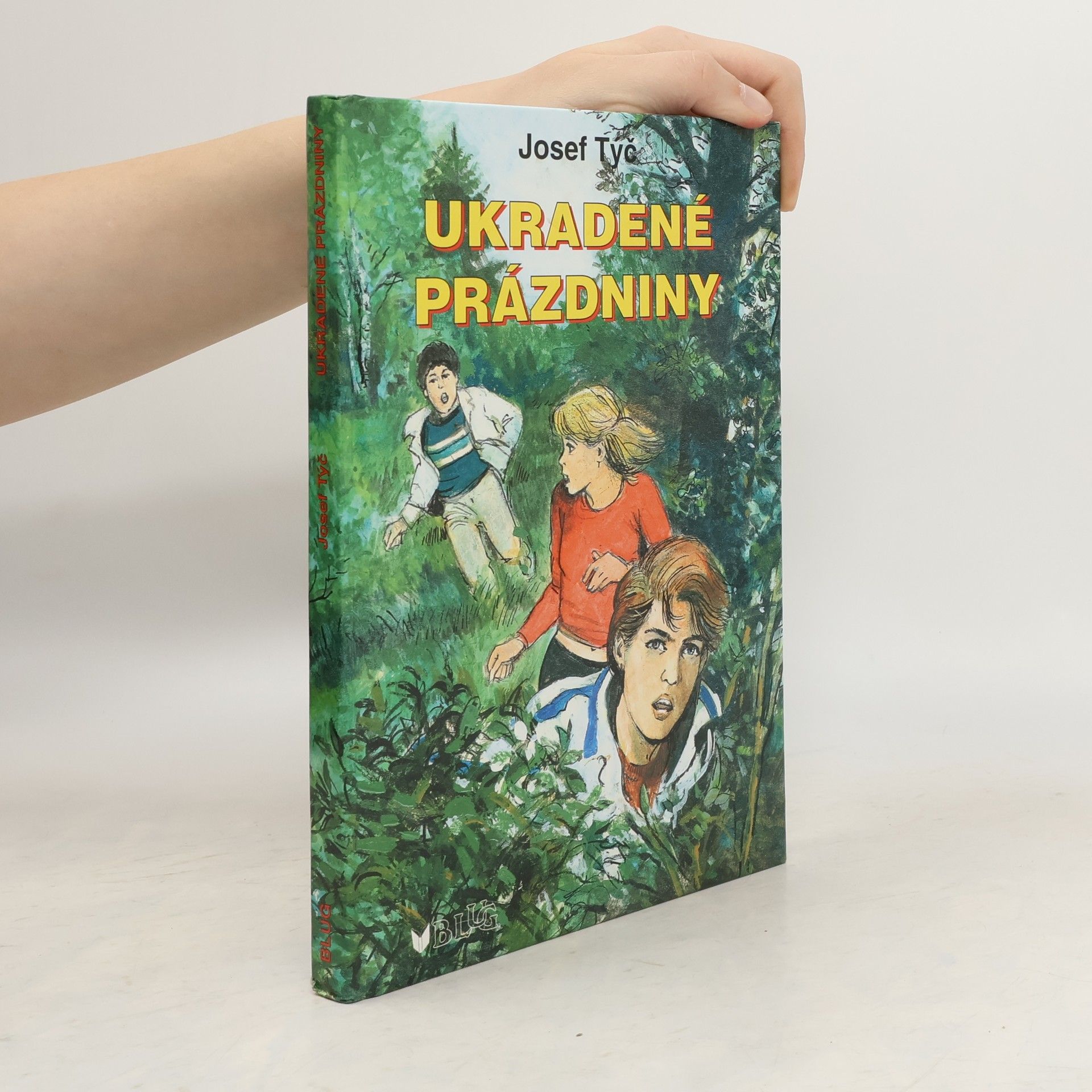 Josef Týč Ukradené prázdniny