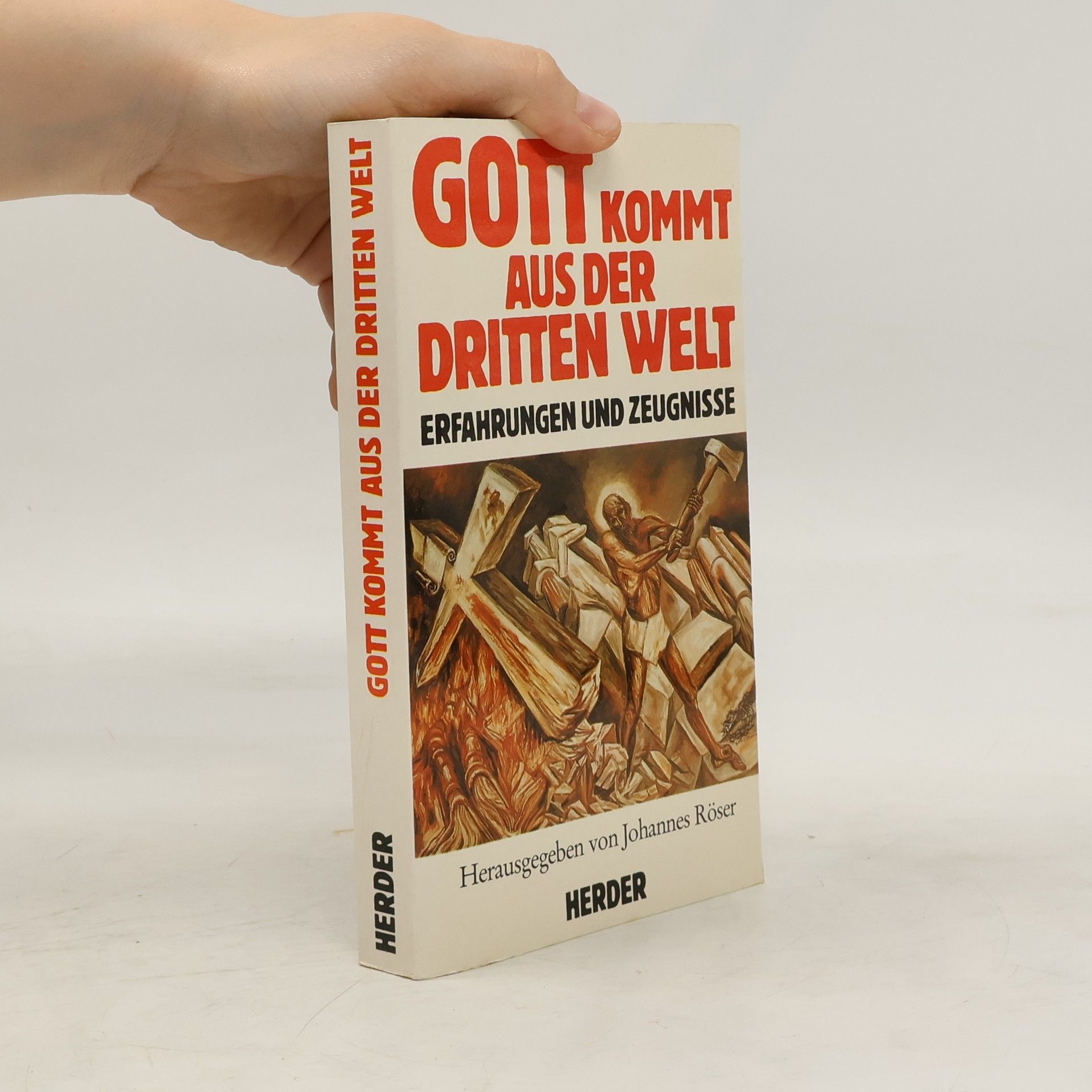 Johannes Röser Gott kommt aus der Dritten Welt