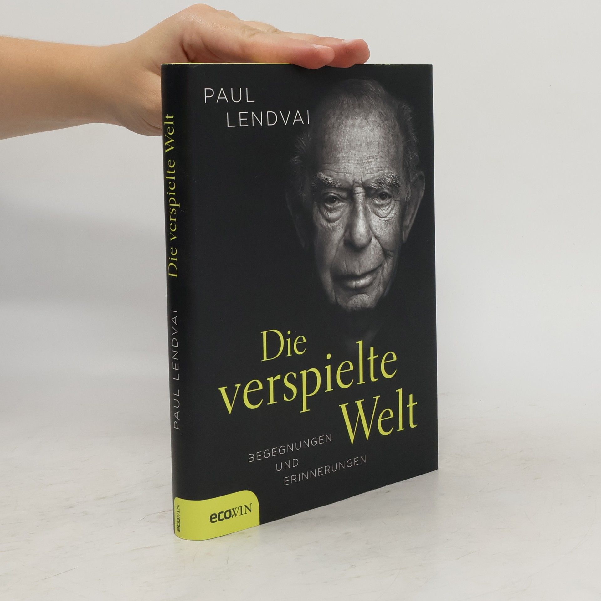 Paul Lendvai Die verspielte Welt