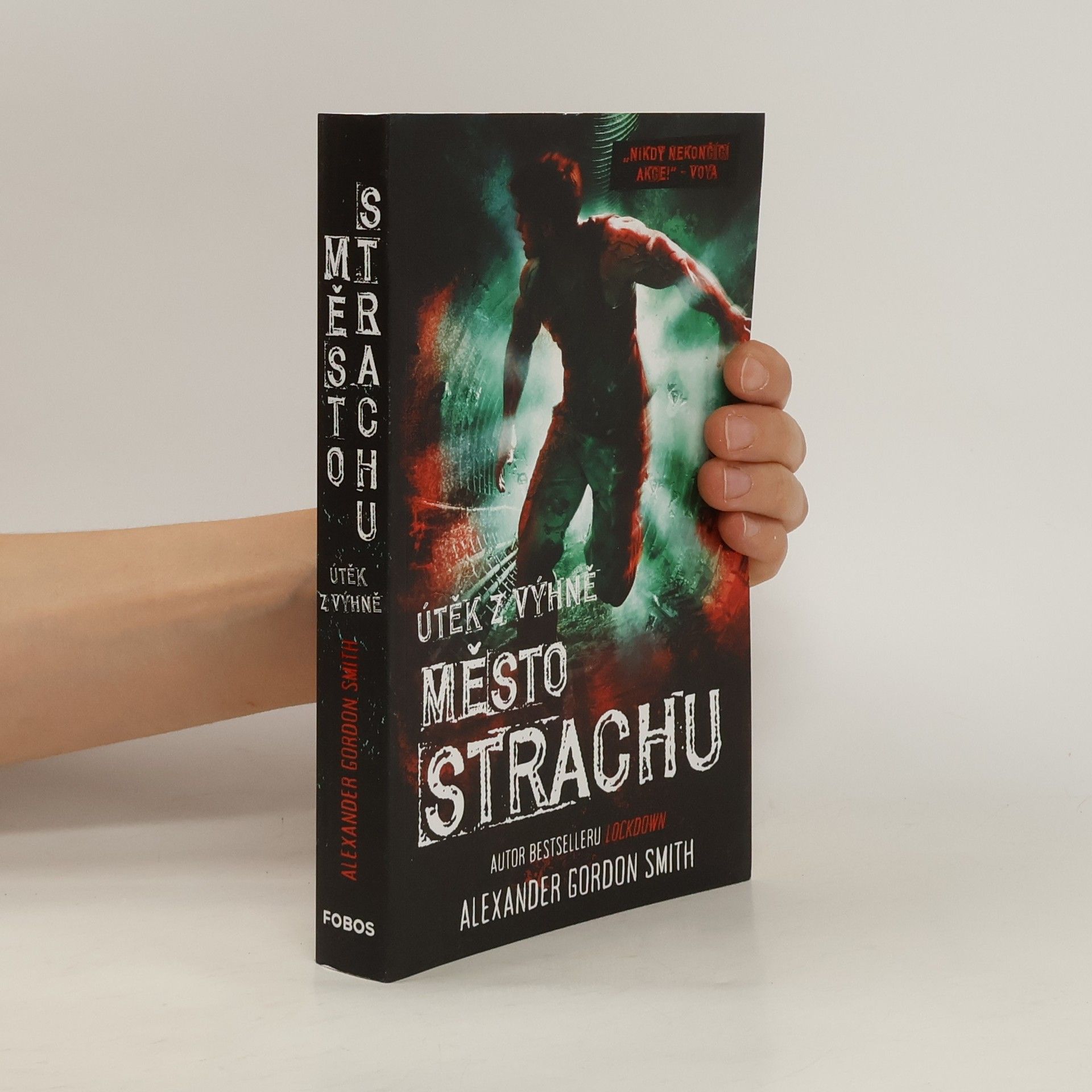 Helena Dvořáková Město strachu: útěk z Výhně