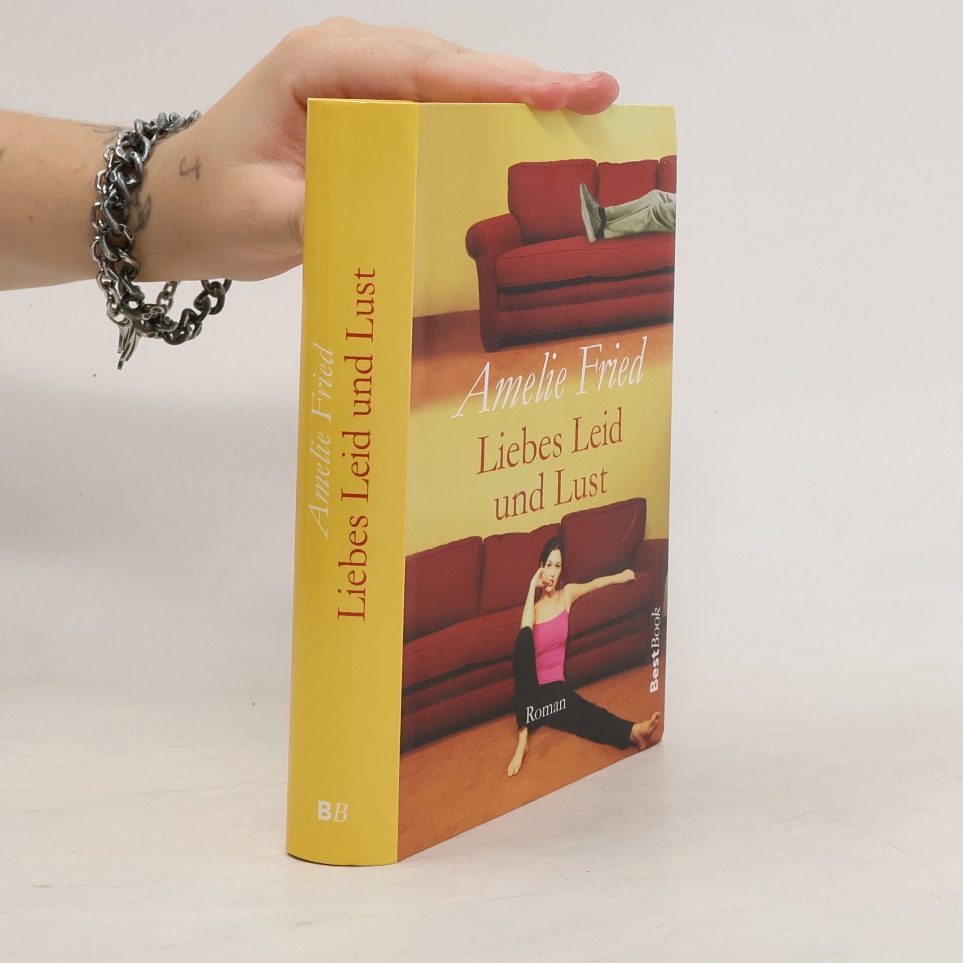 Amelie Fried Liebes Leid und Lust