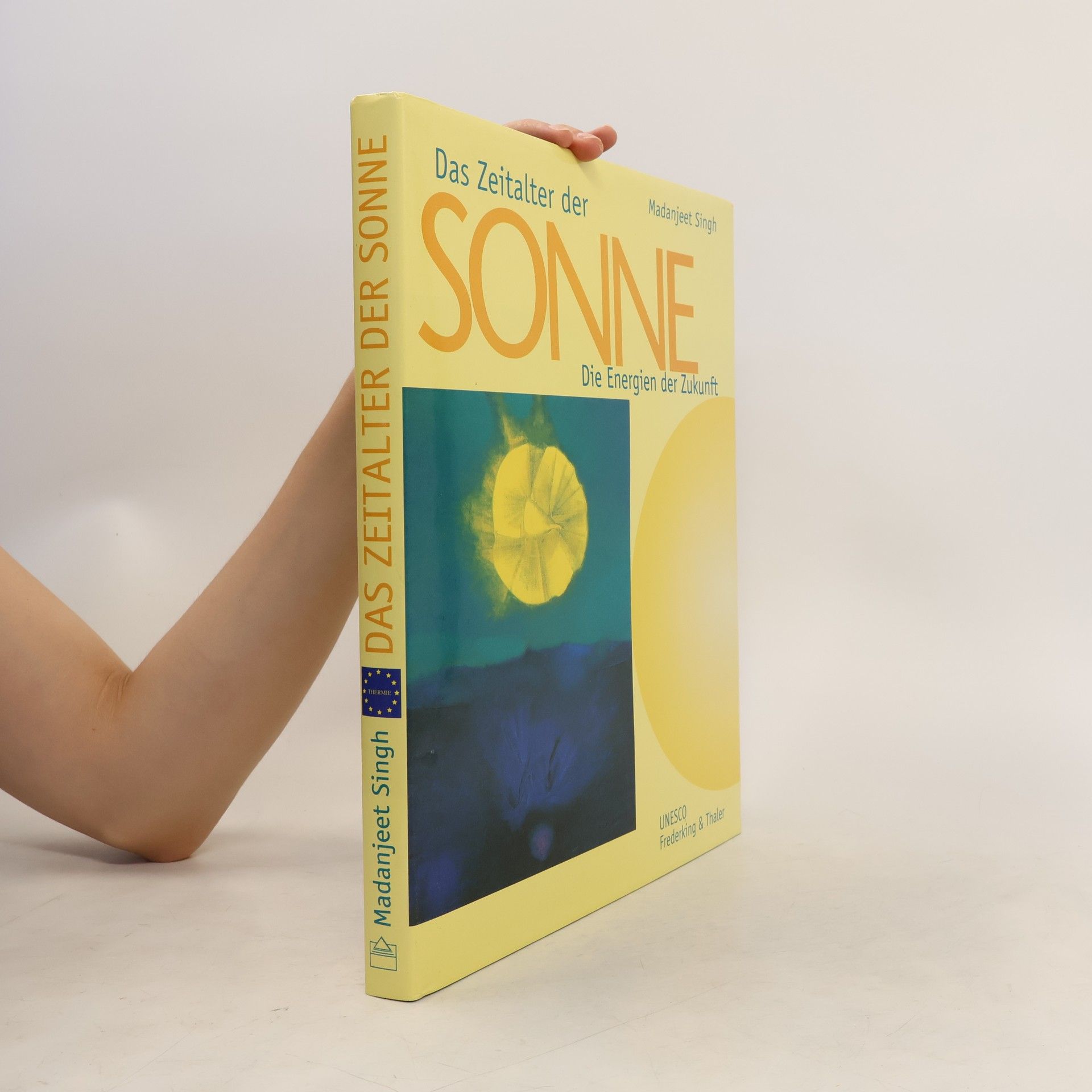 Madanjeet Singh Das Zeitalter der Sonne