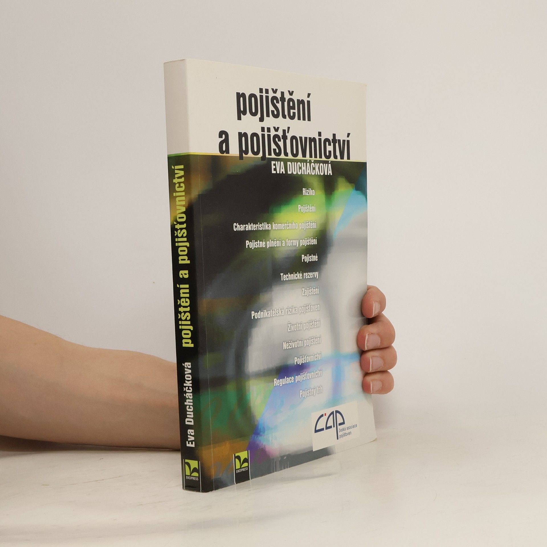 Eva Ducháčková Pojištění a pojišťovnictví