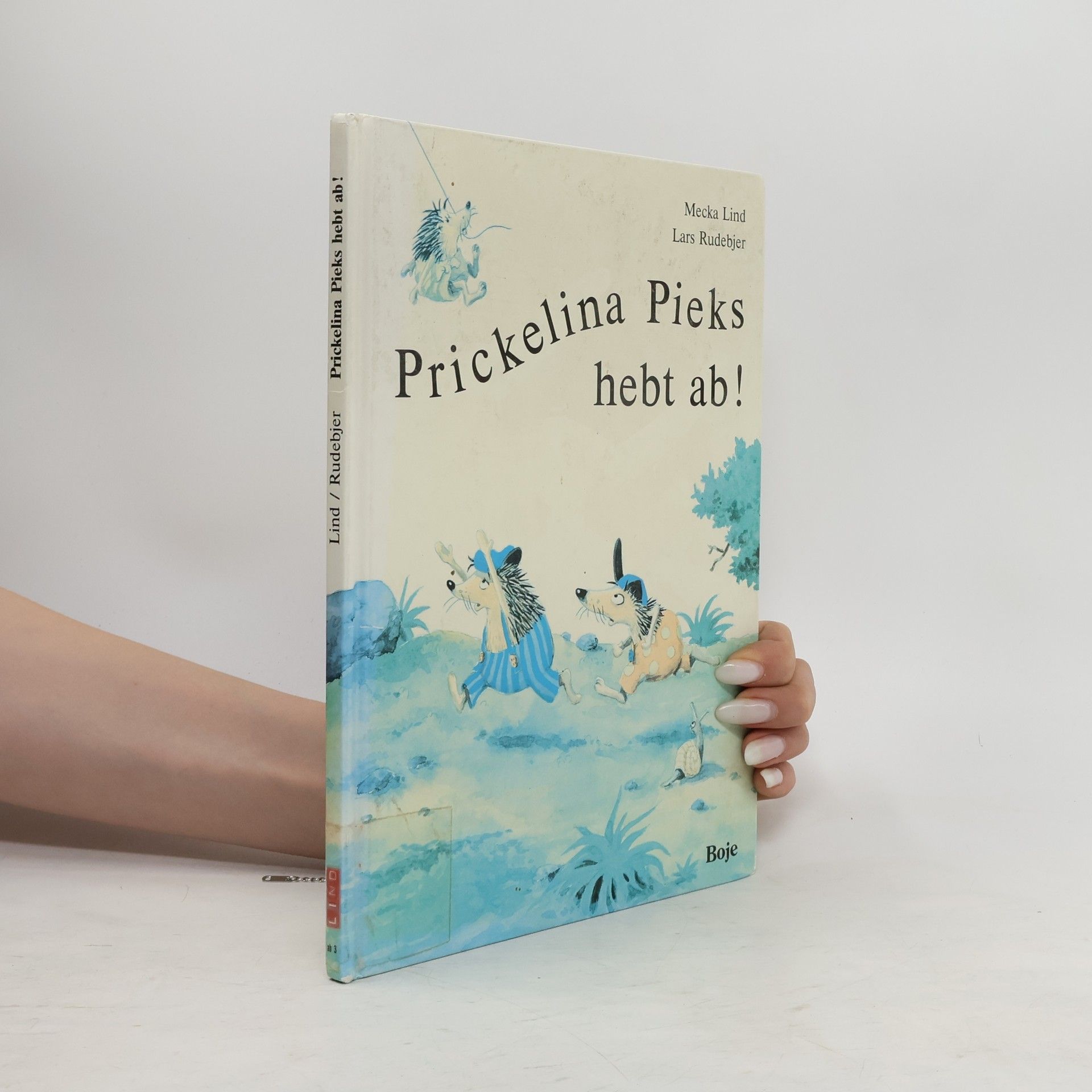 Mecka Lind Prickelina Pieks hebt ab!