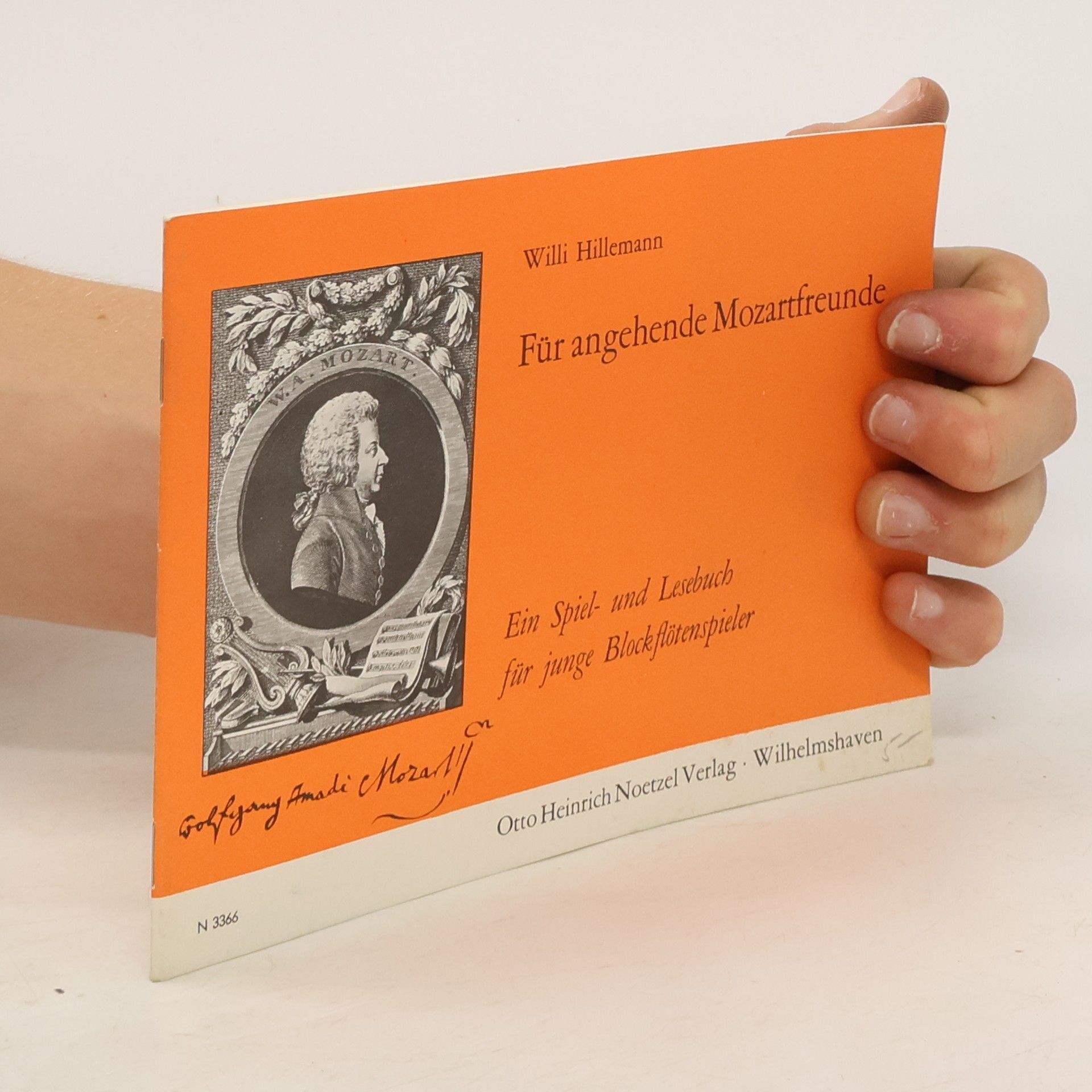 Willi Hillemann Für angehende Mozart feunde
