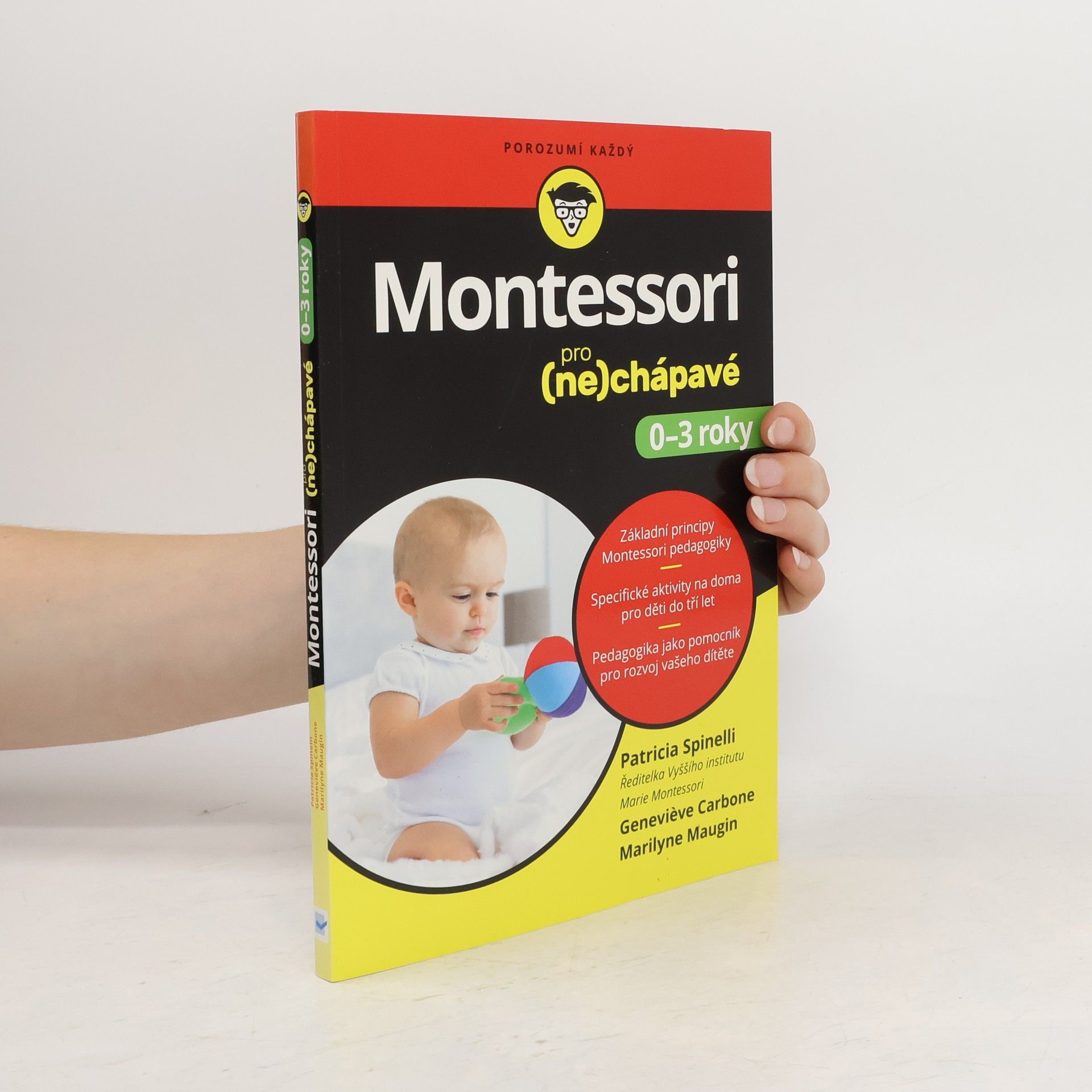 Patricia Spinelli Montessori pro (ne)chápavé: 0–3 roky