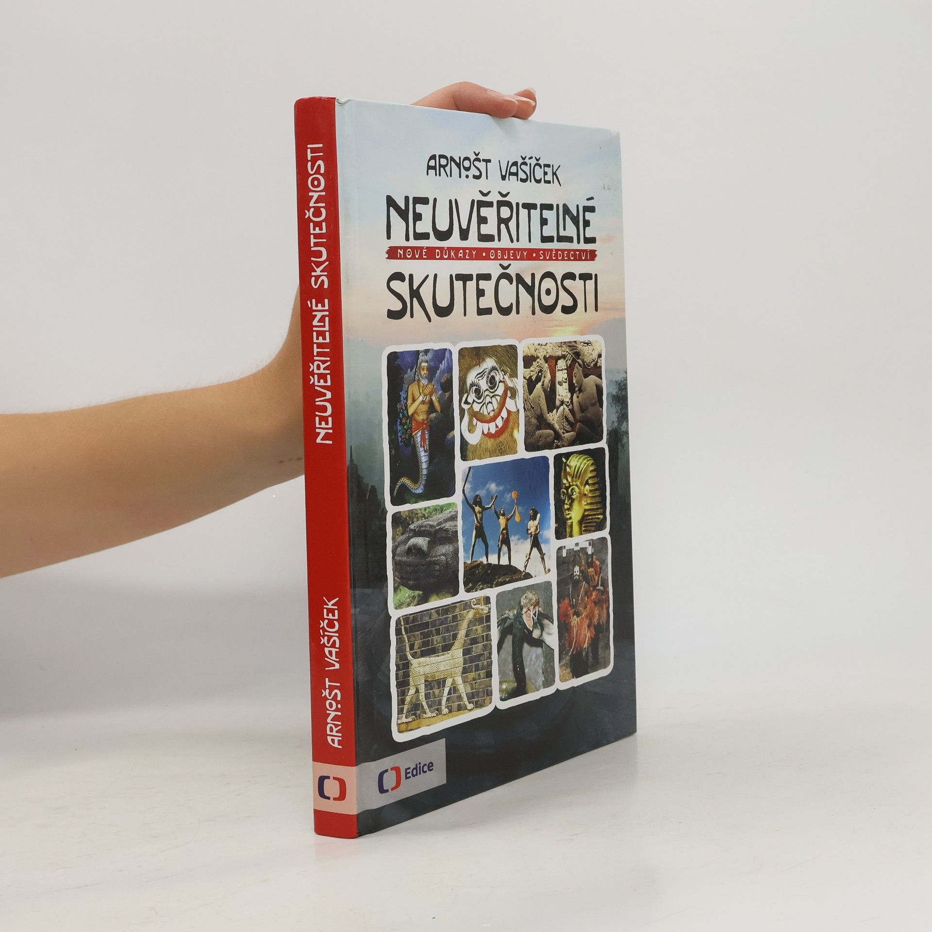 Arnošt Vašíček Neuvěřitelné skutečnosti