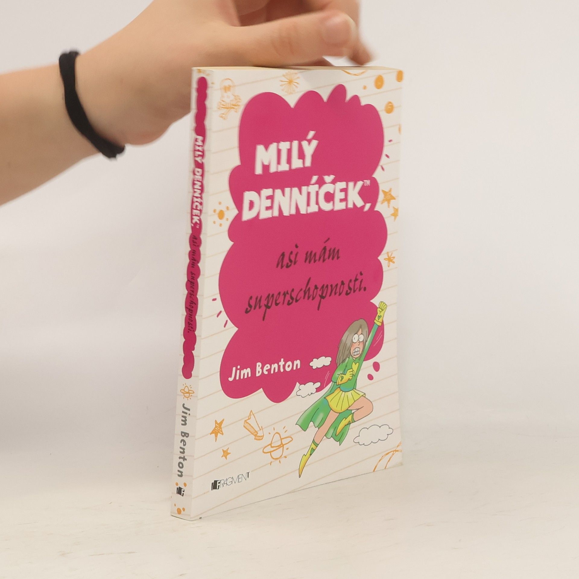 Jim Benton Milý denníček, asi mám superschopnosti