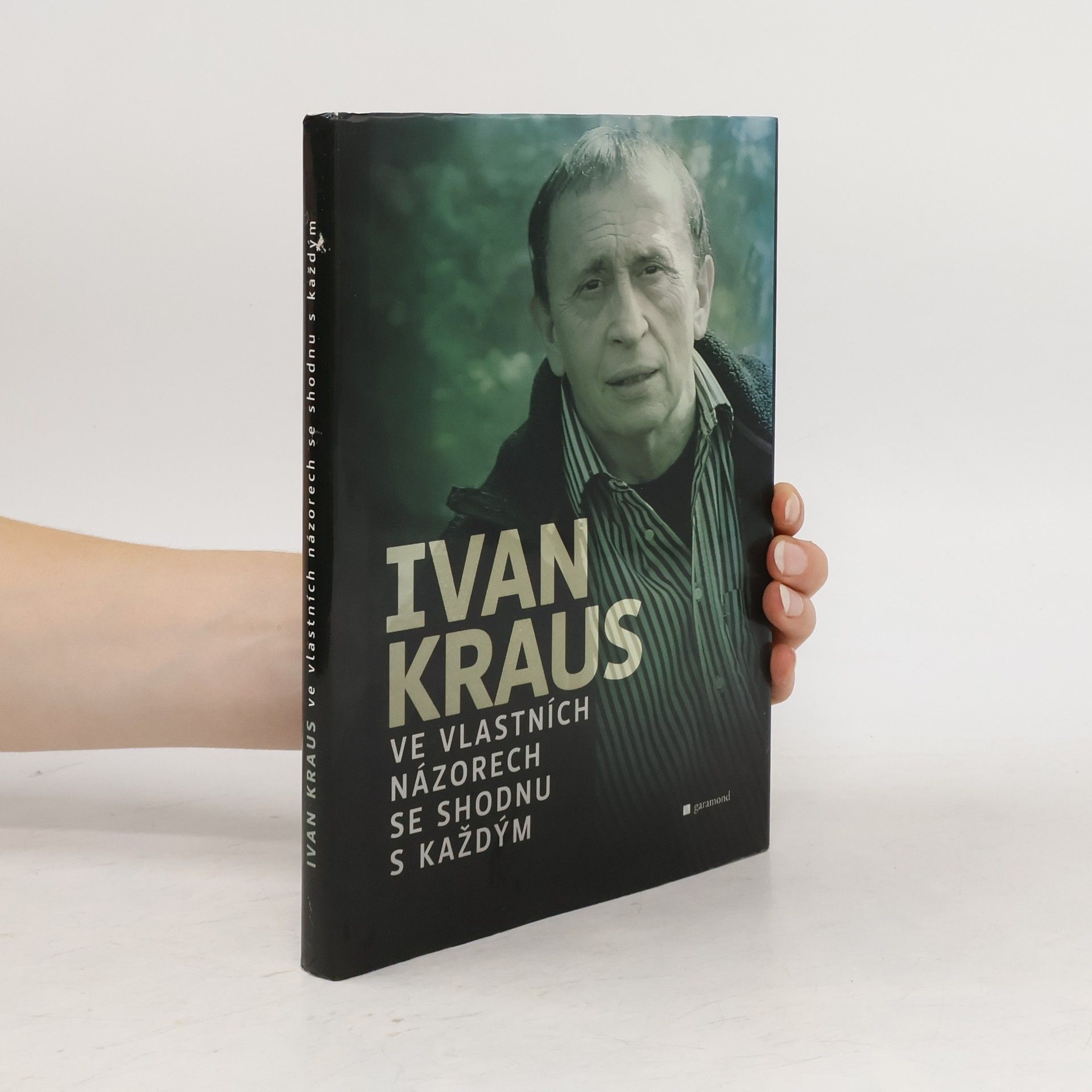 Ivan Kraus Ve vlastních názorech se shodnu s každým