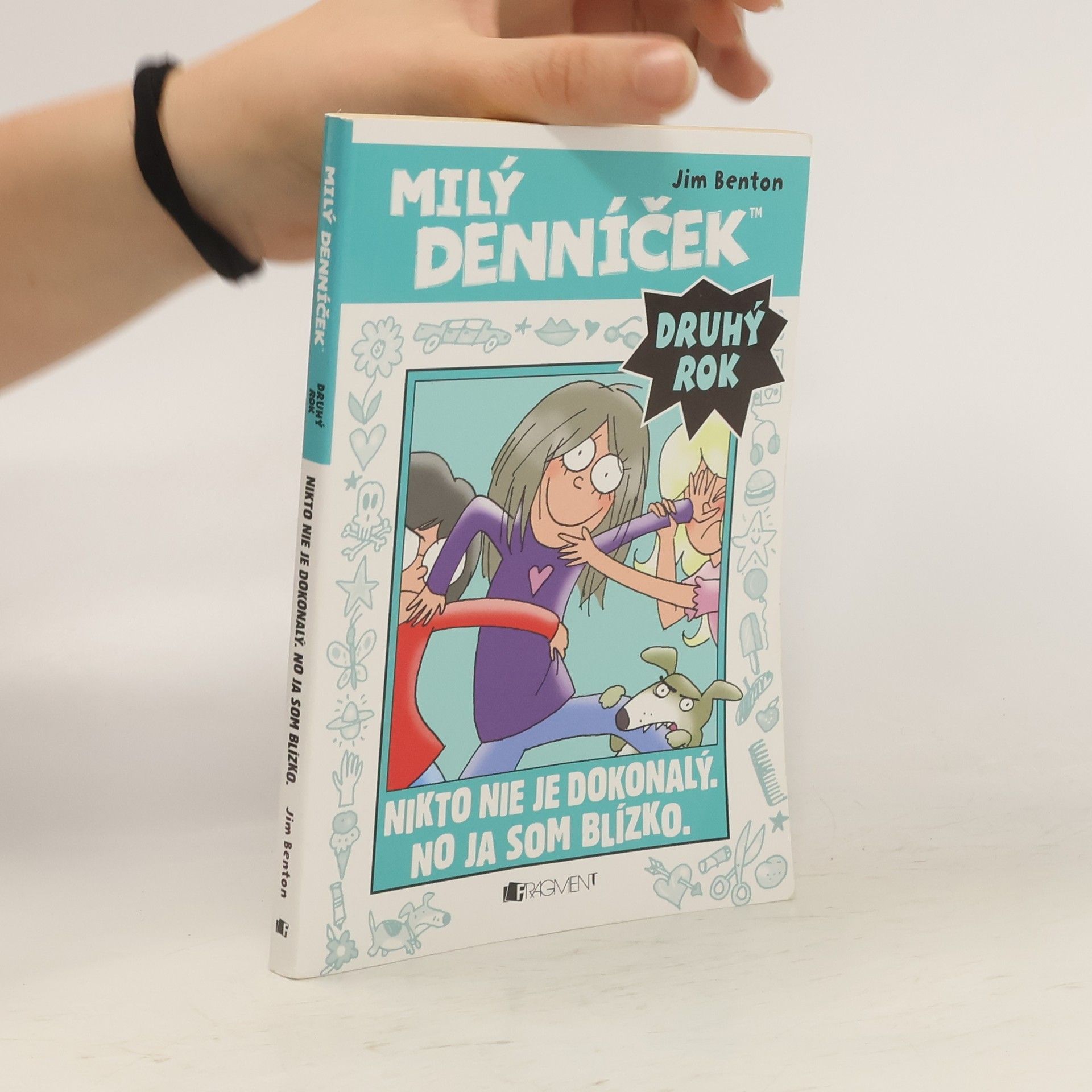 Jim Benton Milý denníček. Druhý rok. Nikto nie je dokonalý. No ja som blízko.