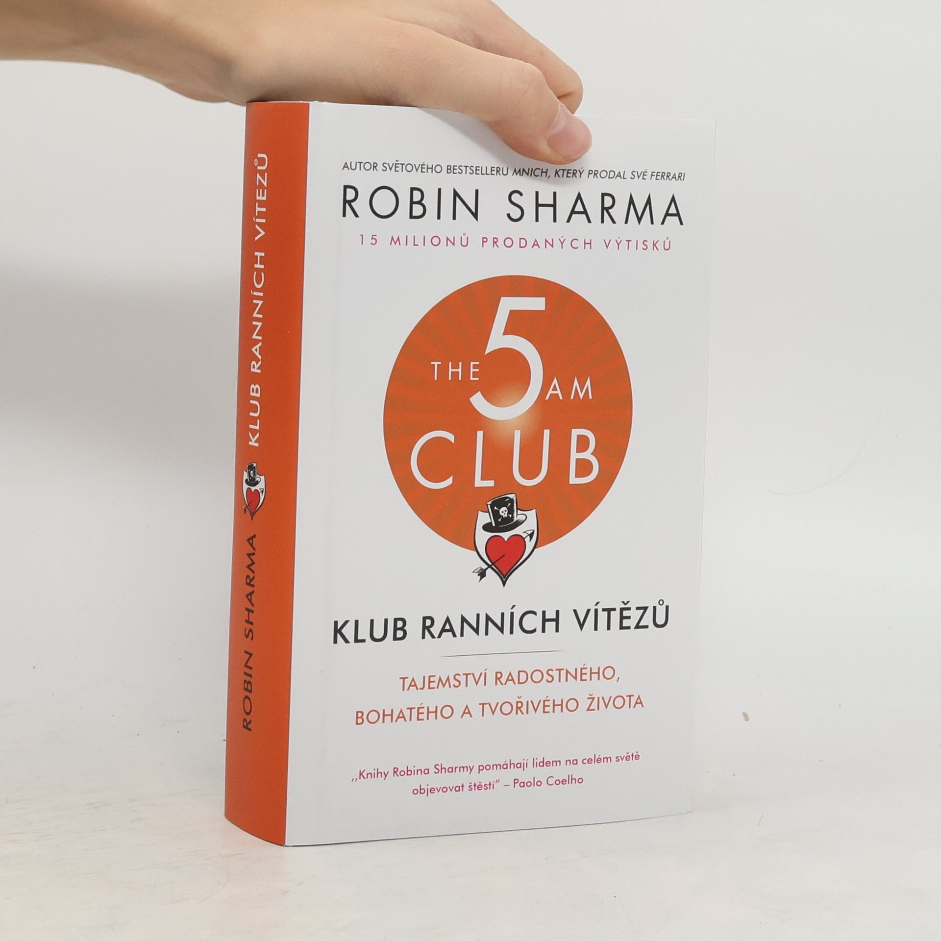 Robin Sharma Klub ranních vítězů. Tajemství radostného, bohatého a tvořivého života