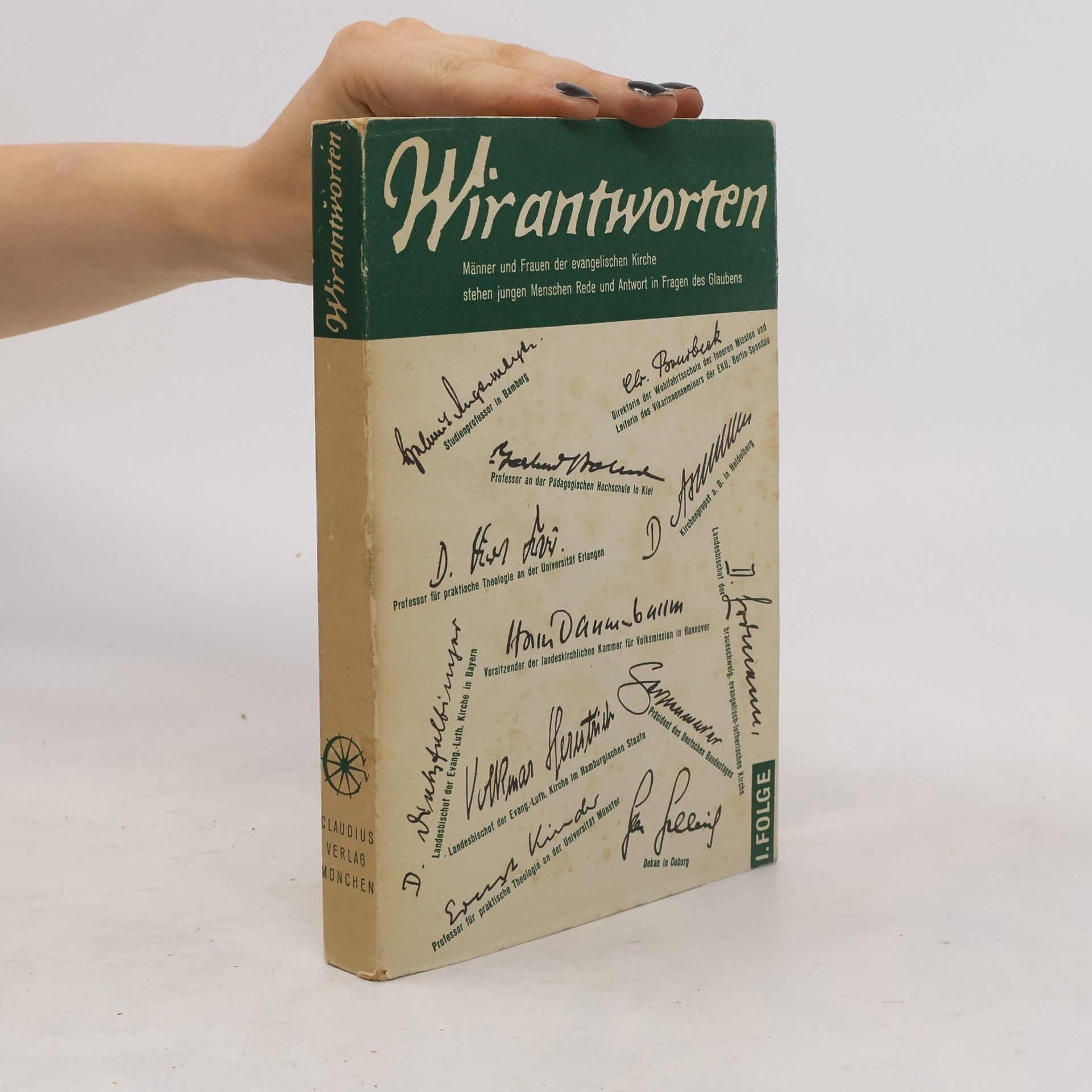 I. Folge Wir Antworten. Männer und Frauen der evangelischen Kirche