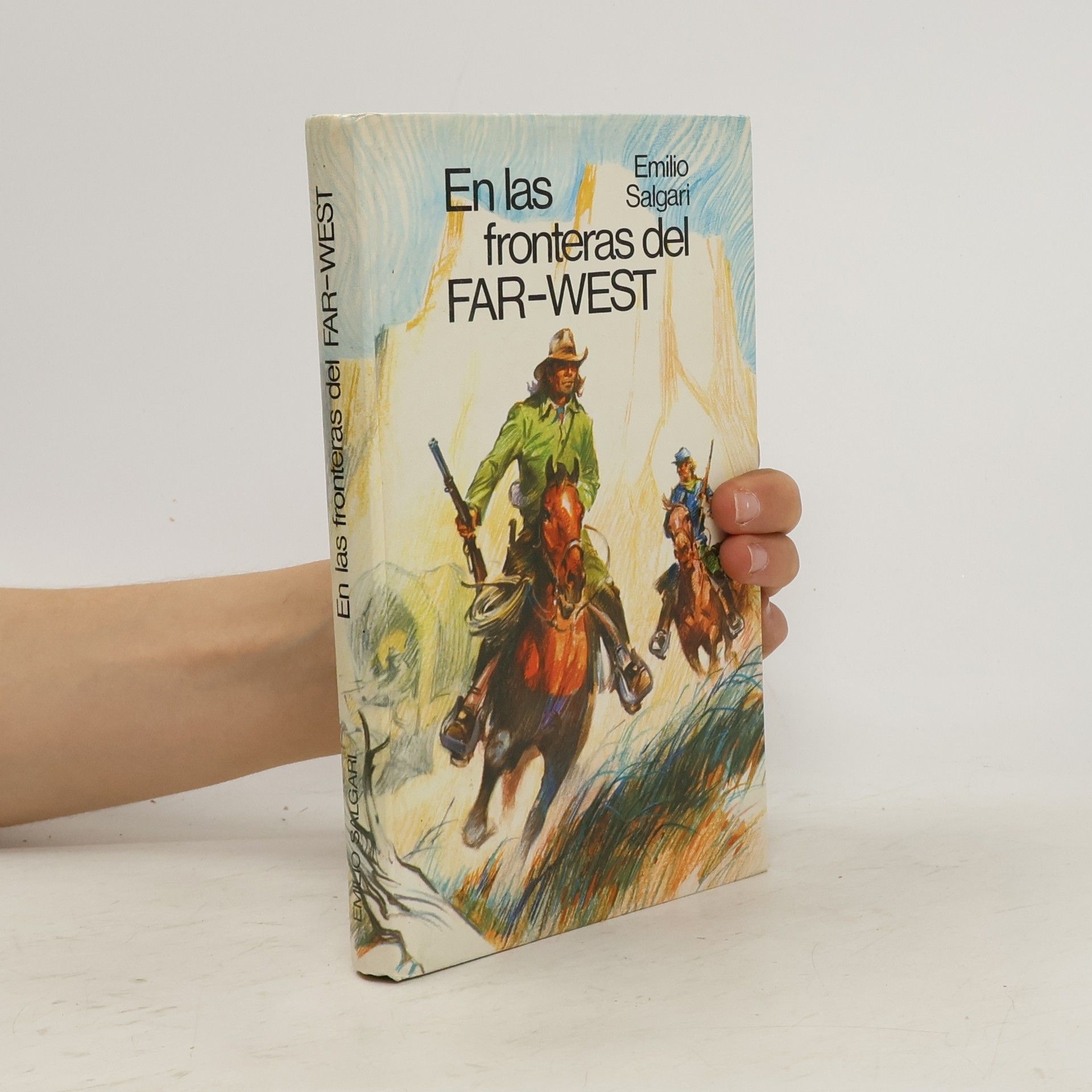 Emilio Salgari En las fronteras del Far-West