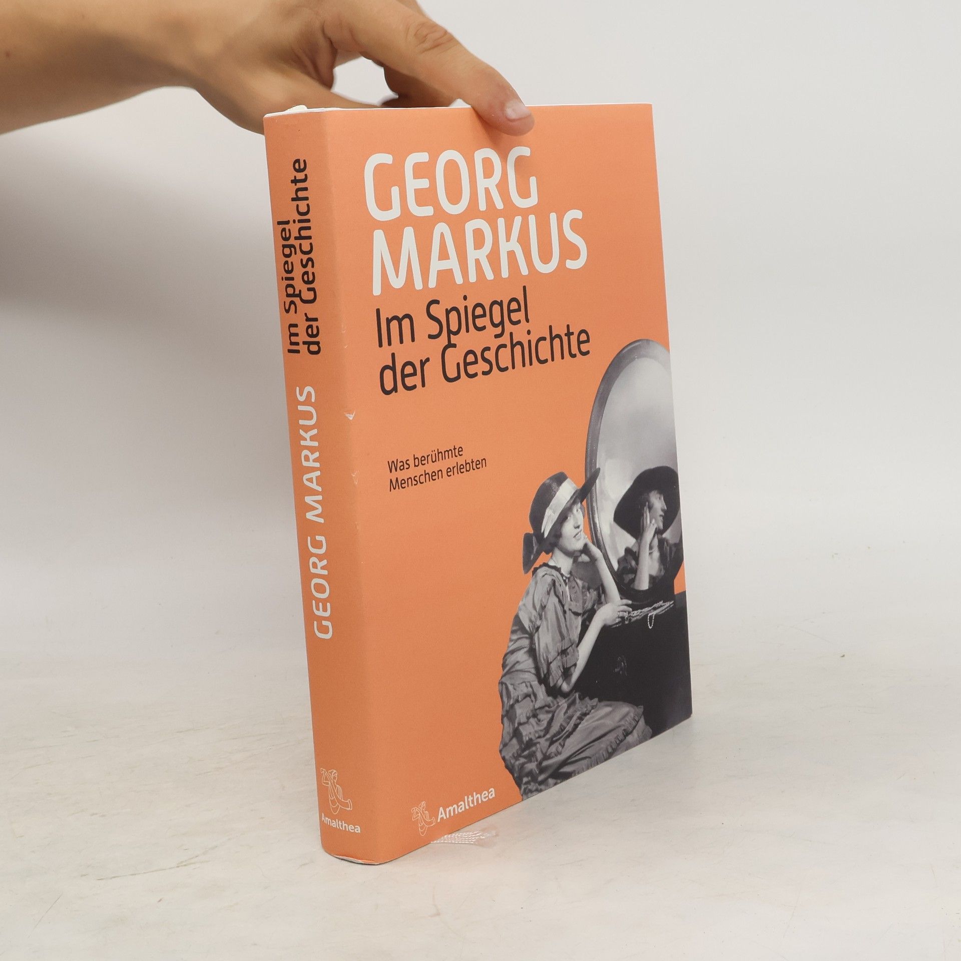 Georg Markus Im Spiegel der Geschichte