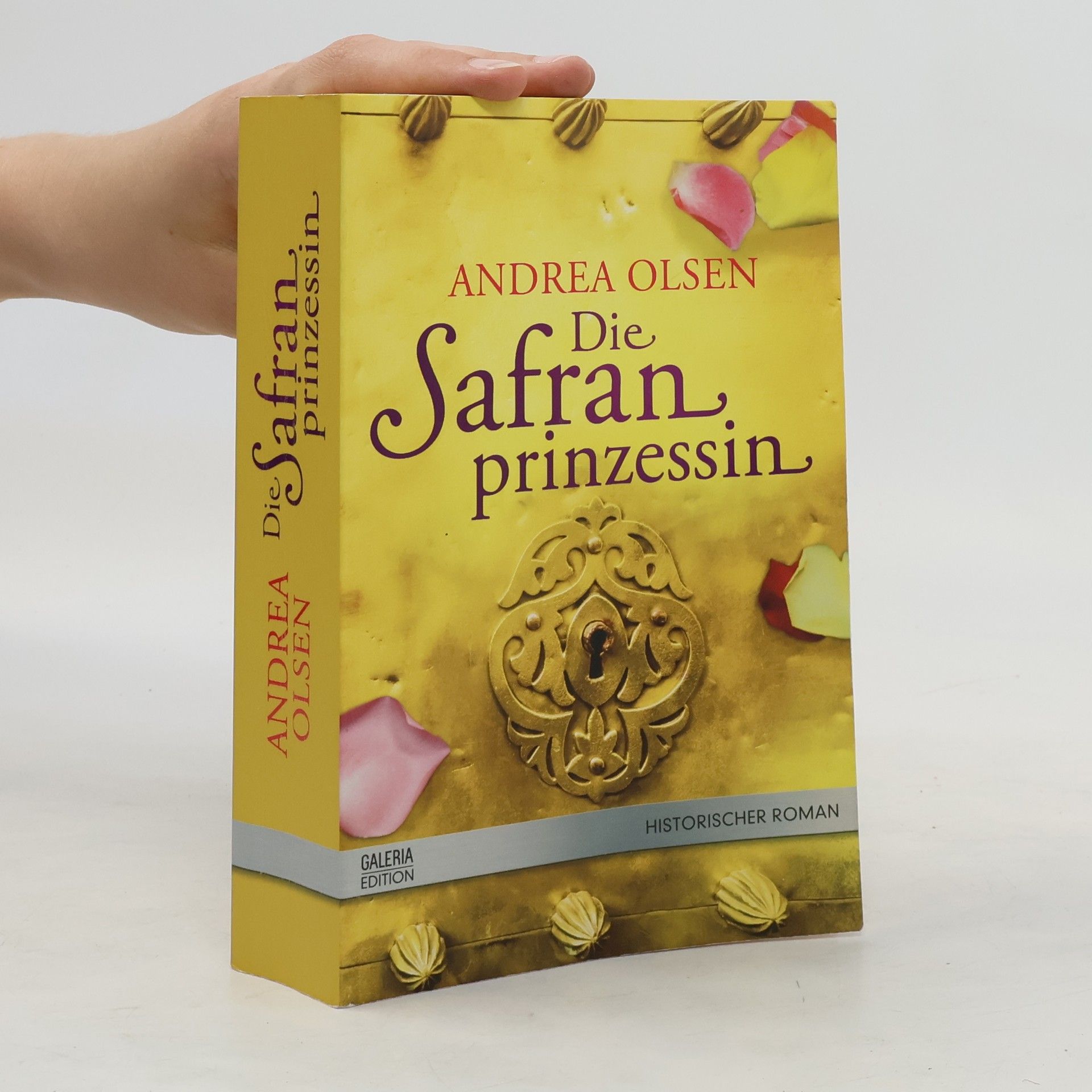 Andrea Olsen Die Safranprinzessin