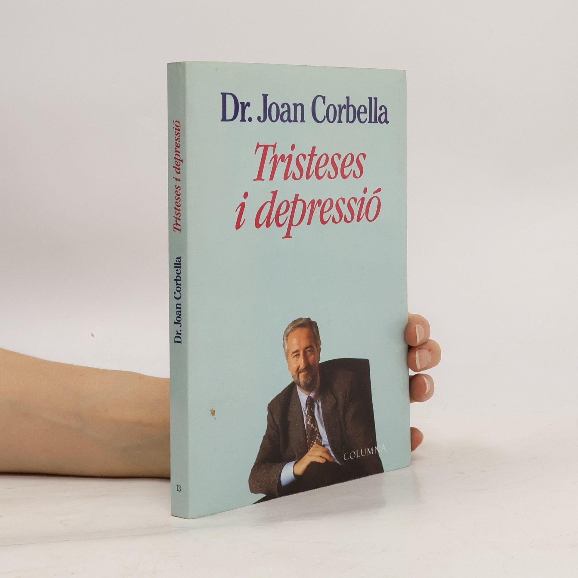 Joan Corbella i Roig Tristeses i depressió