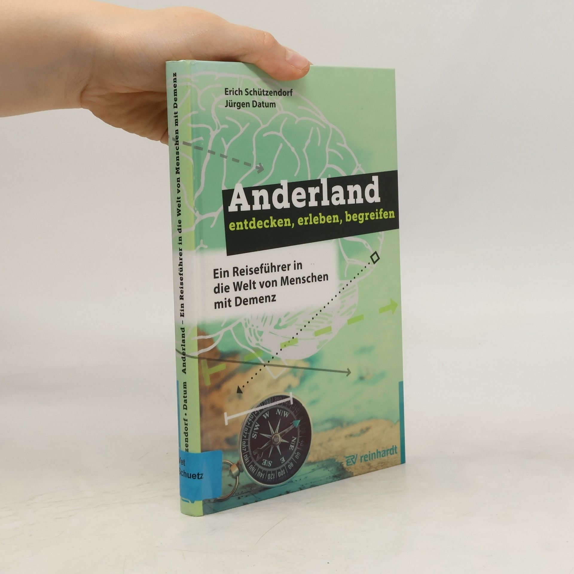 Erich Schützendorf Anderland entdecken, erleben, begreifen