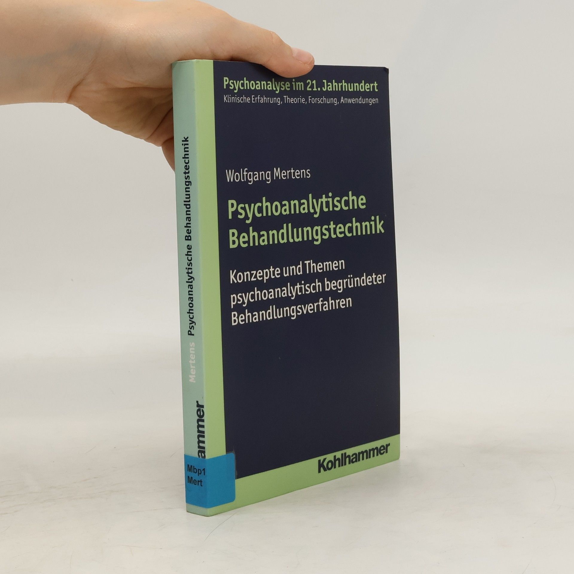 Wolfgang Mertens Psychoanalytische Behandlungstechnik