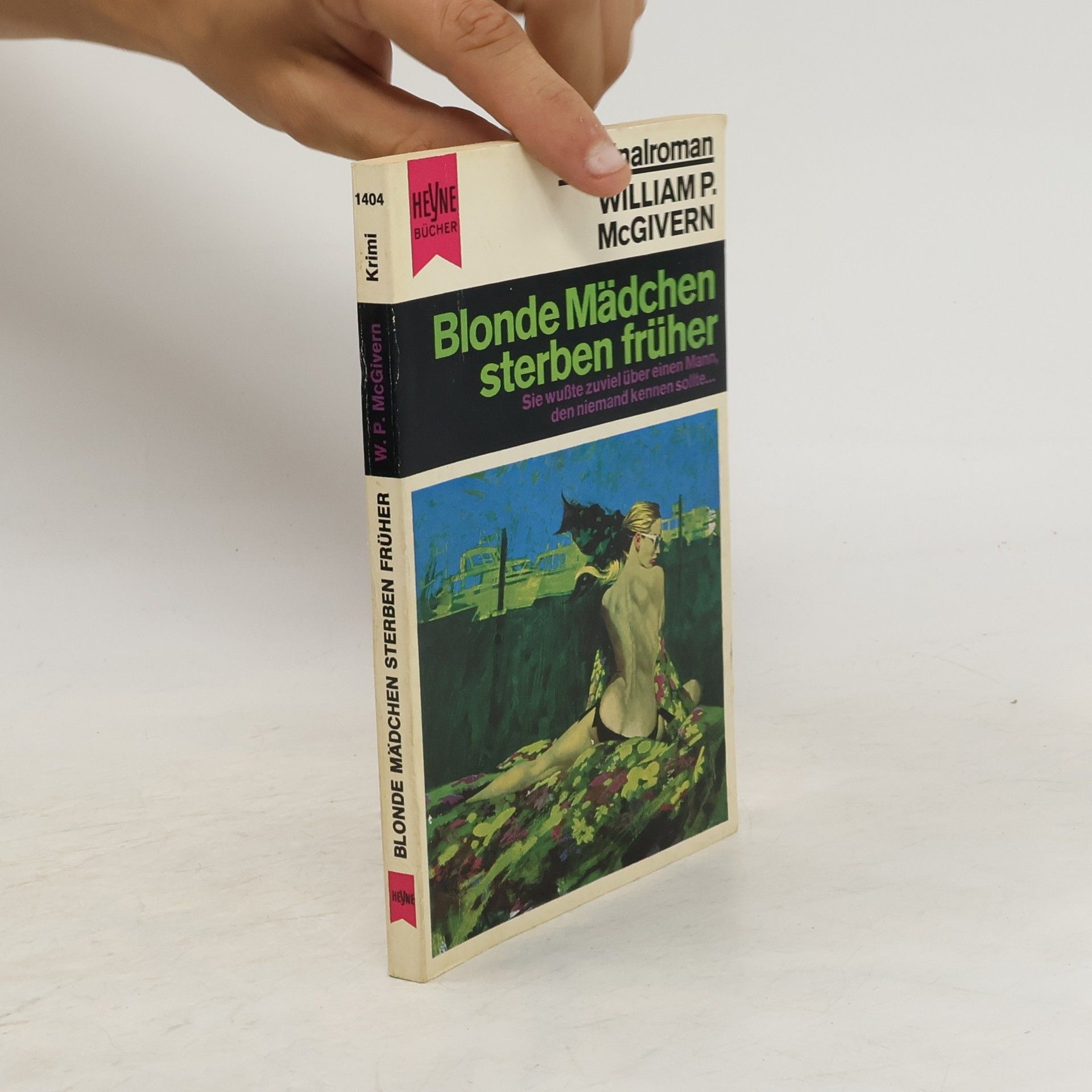 William P. McGivern Blonde Mädchen sterben früher