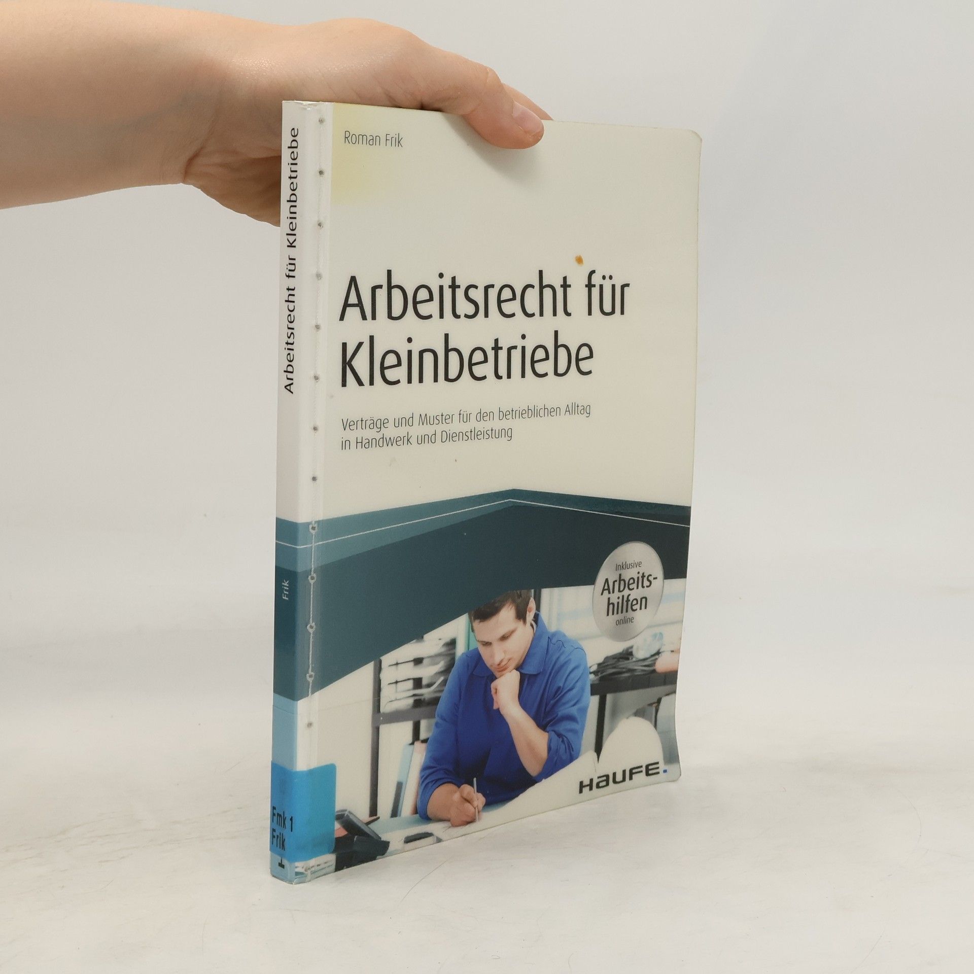 Roman Frik Arbeitsrecht für Kleinbetriebe