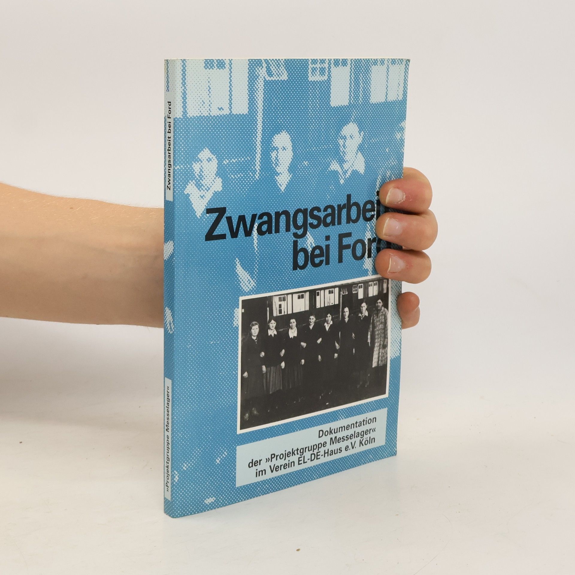 Kamila Felinska Zwangsarbeit bei Ford