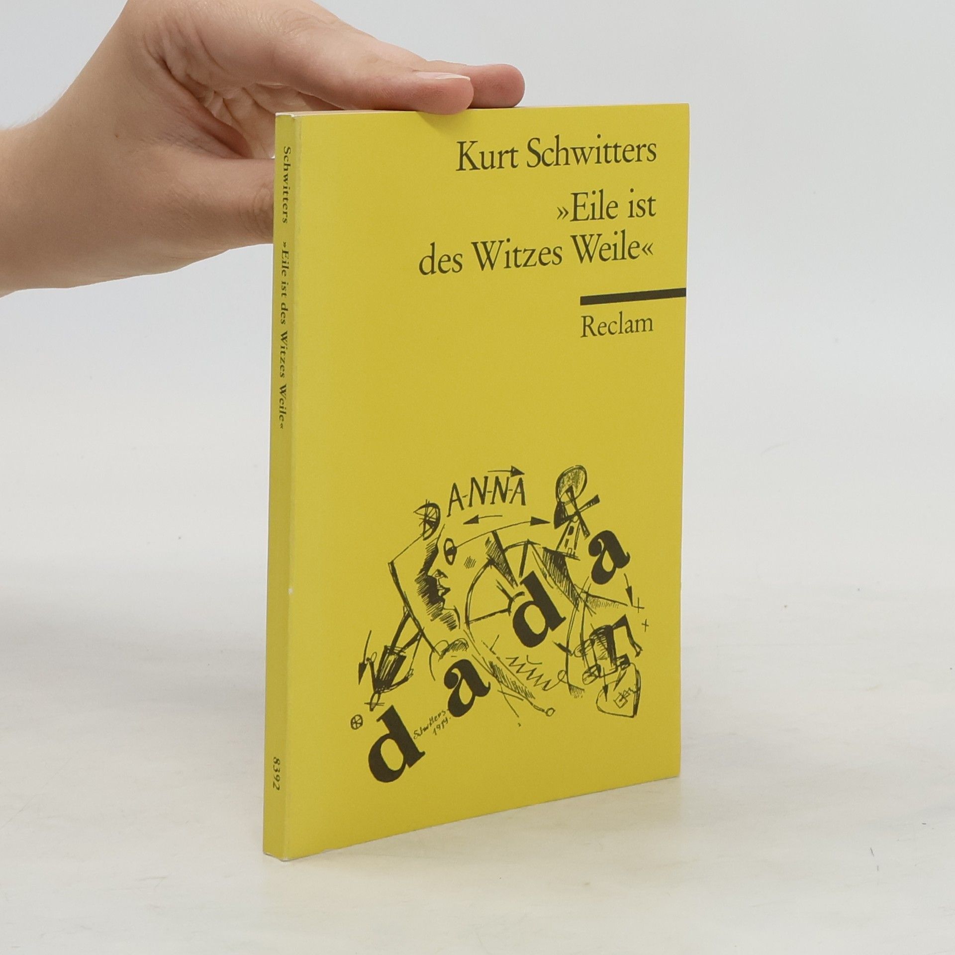 Kurt Schwitters "Eile ist des Witzes Weile"