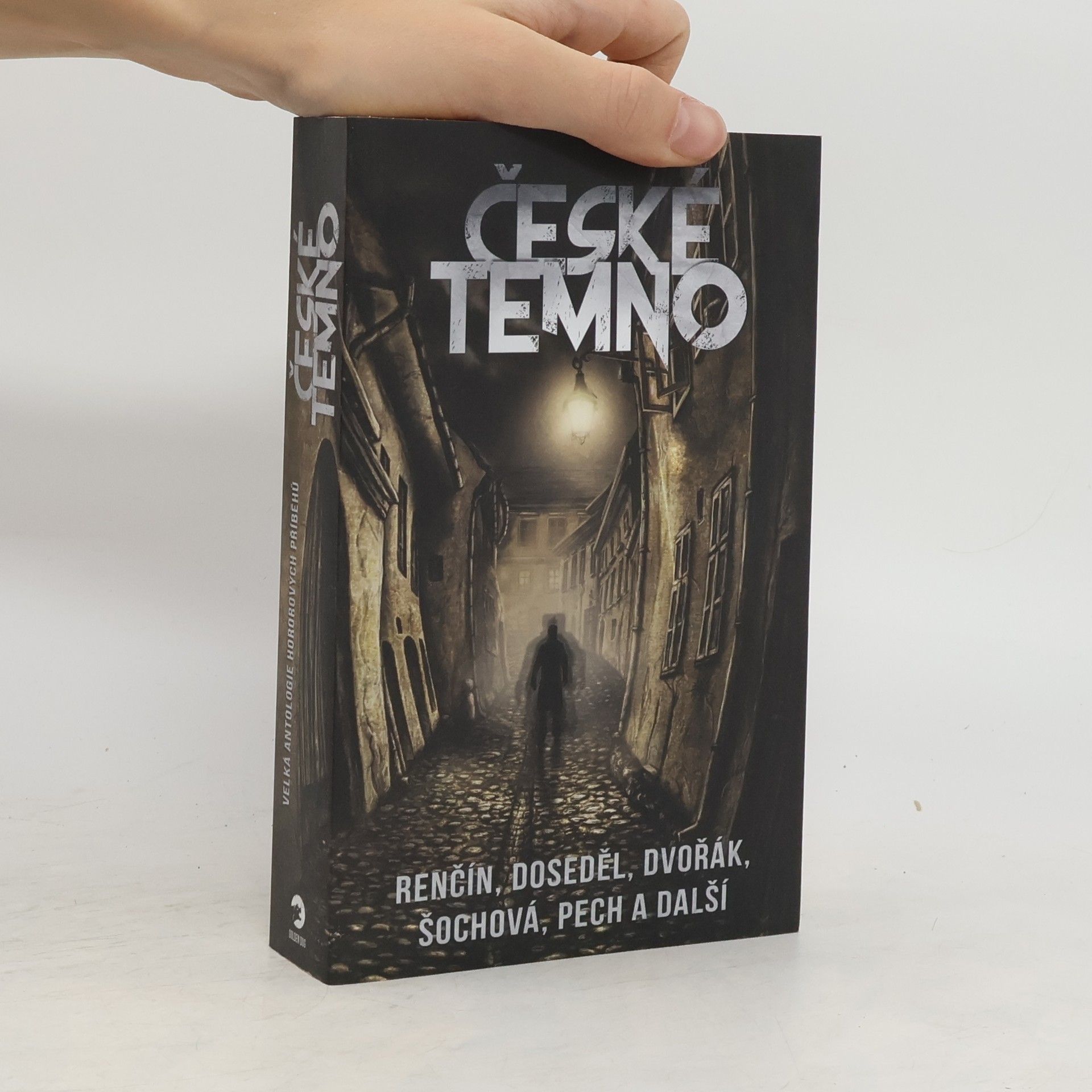 kolektiv České temno : velká antologie českých hororových příběhů