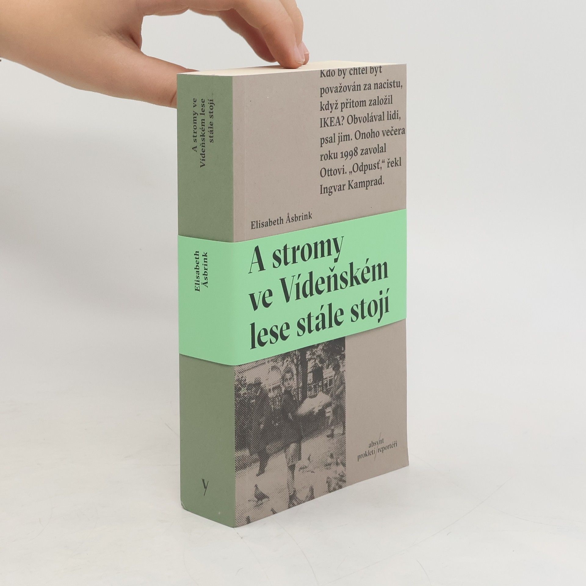 Elisabeth Asbrink A stromy ve Vídeňském lese stále stojí