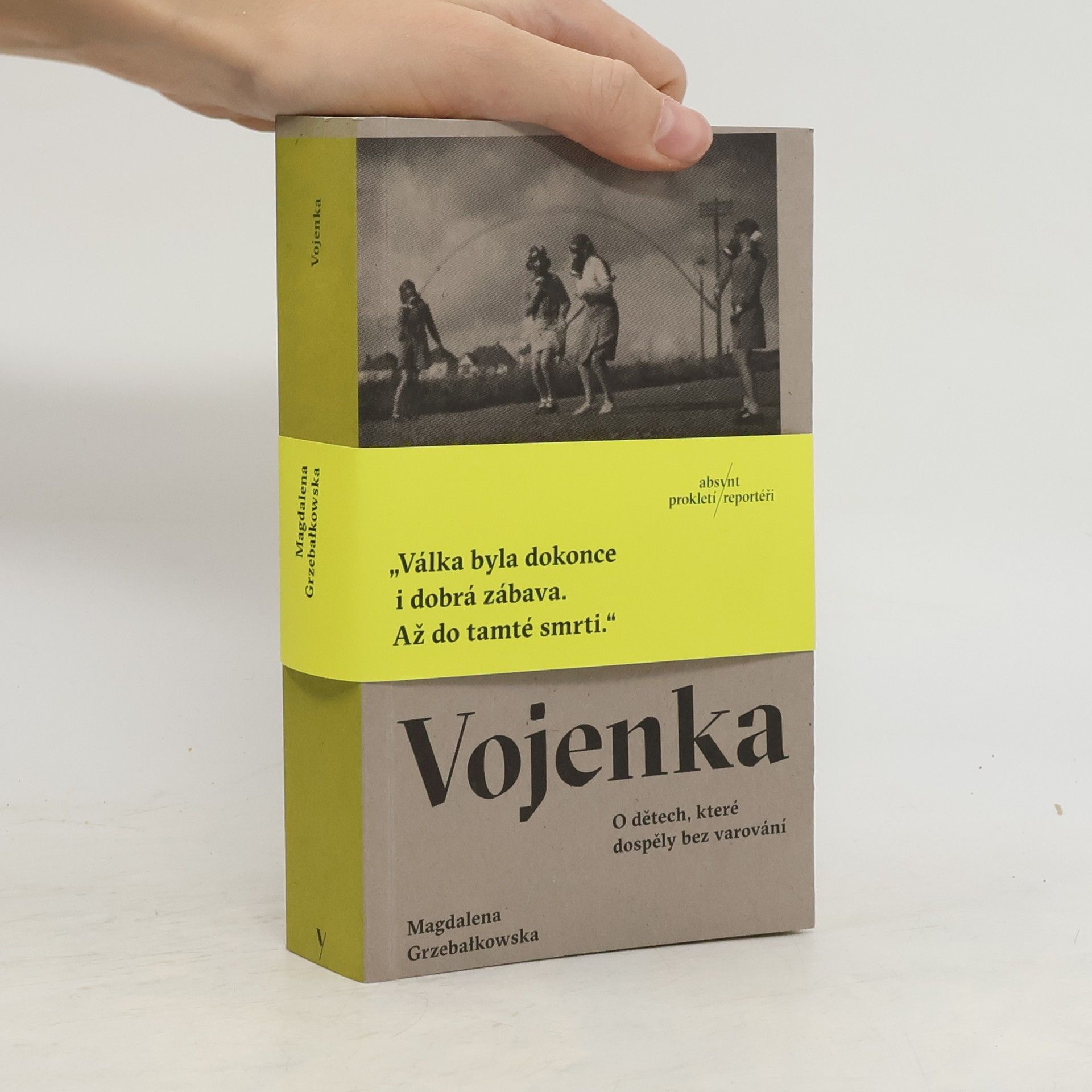 Magdalena Grzebalkowska Vojenka : o dětech, které dospěly bez varování