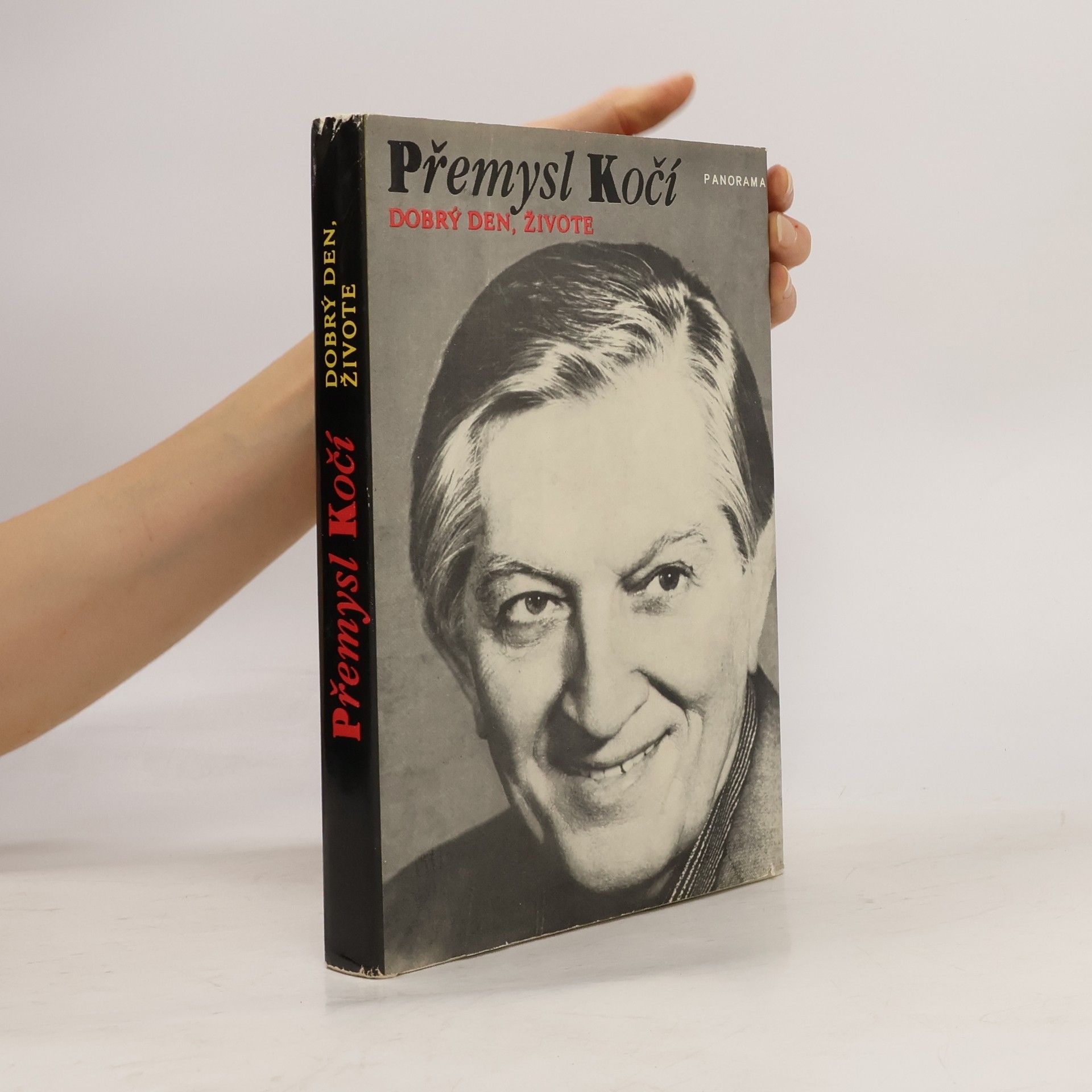 Přemysl Kočí Dobrý den, živote