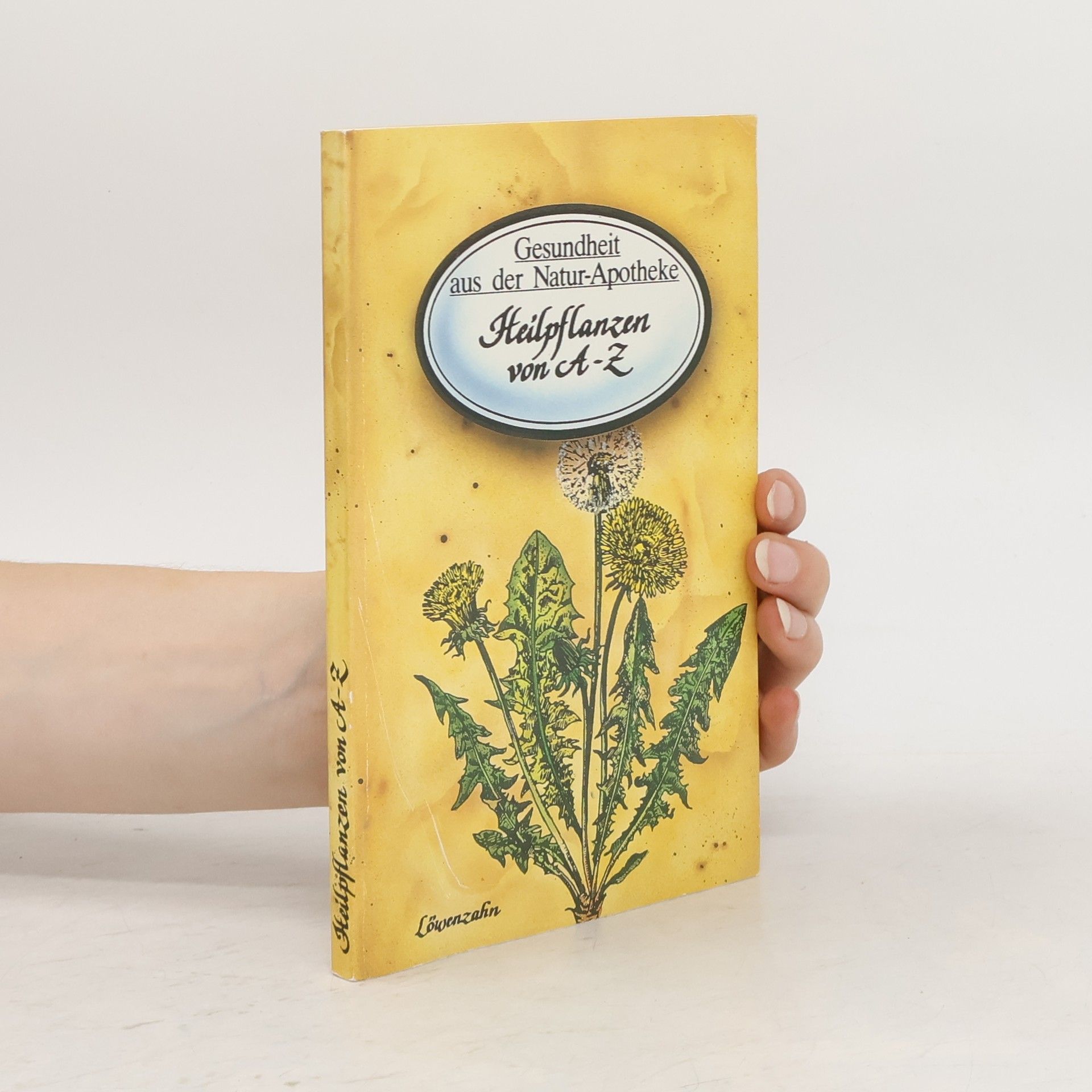 Collectif d'auteurs Gesundheit aus der Natur-Apotheke. Heilpflanzen von A-Z