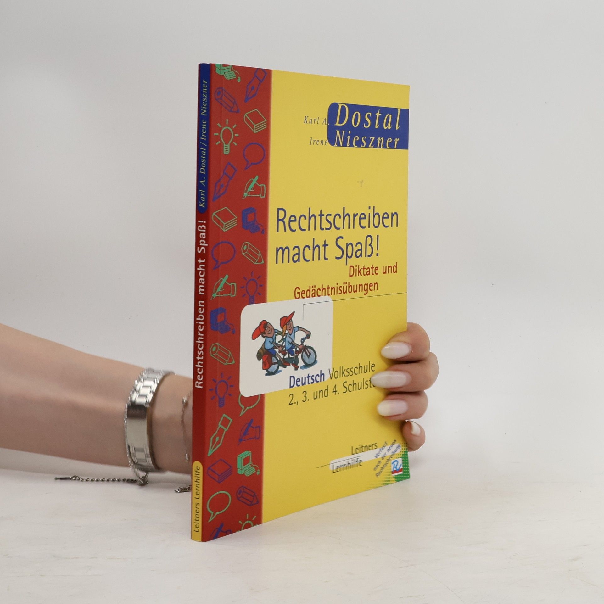 Karl A. Dostal Rechtschreiben macht Spaß!