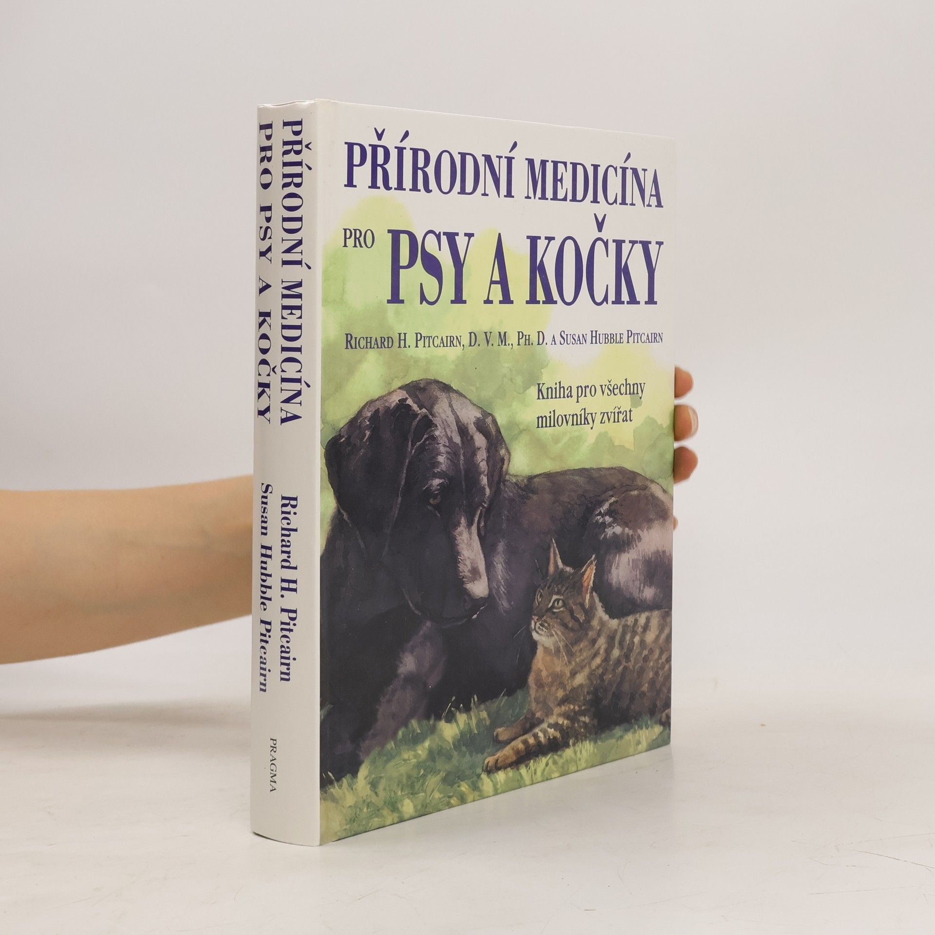 Richard H. Pitcairn Přírodní medicína pro psy a kočky