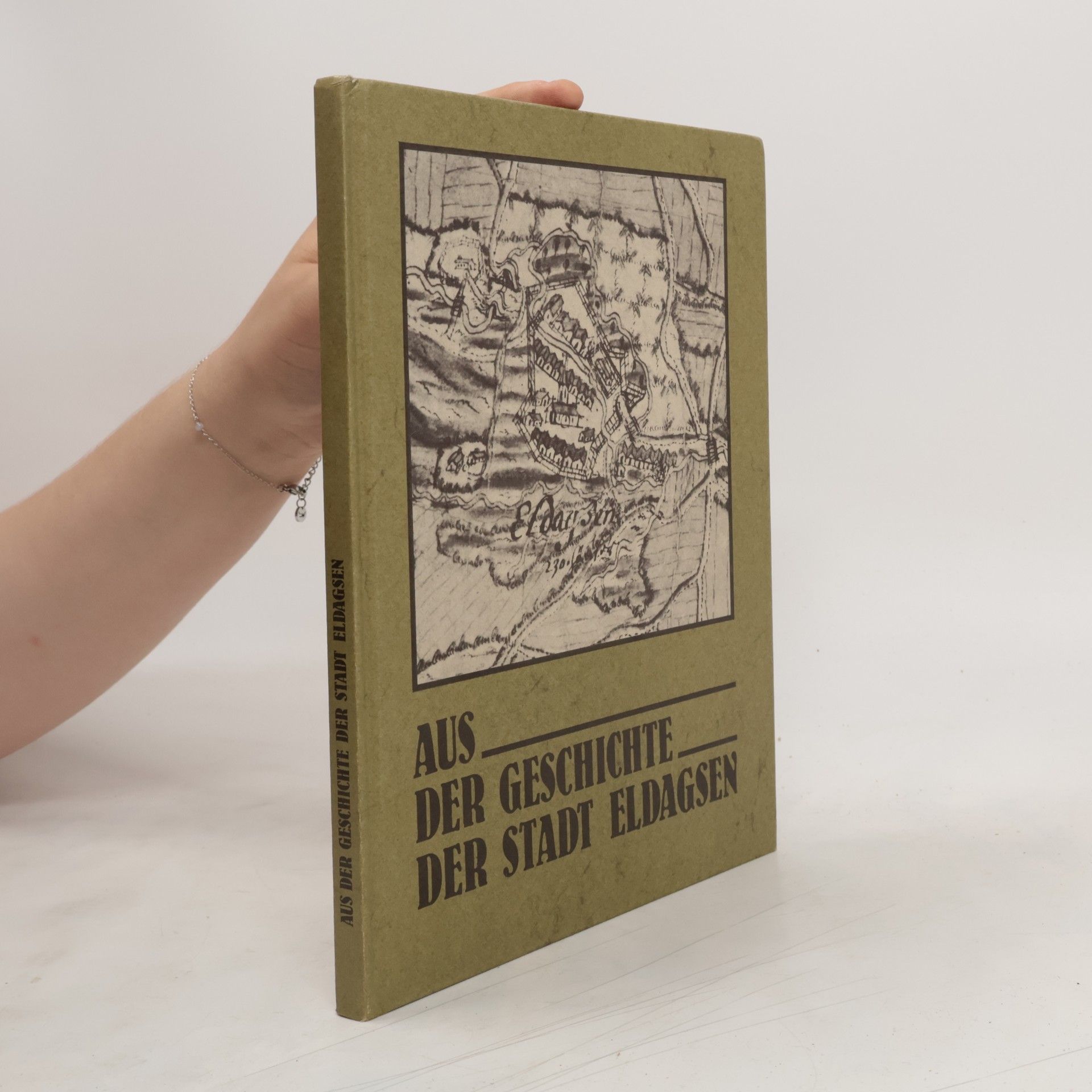 Various authors Aus der Geschichte der Stadt Eldagsen