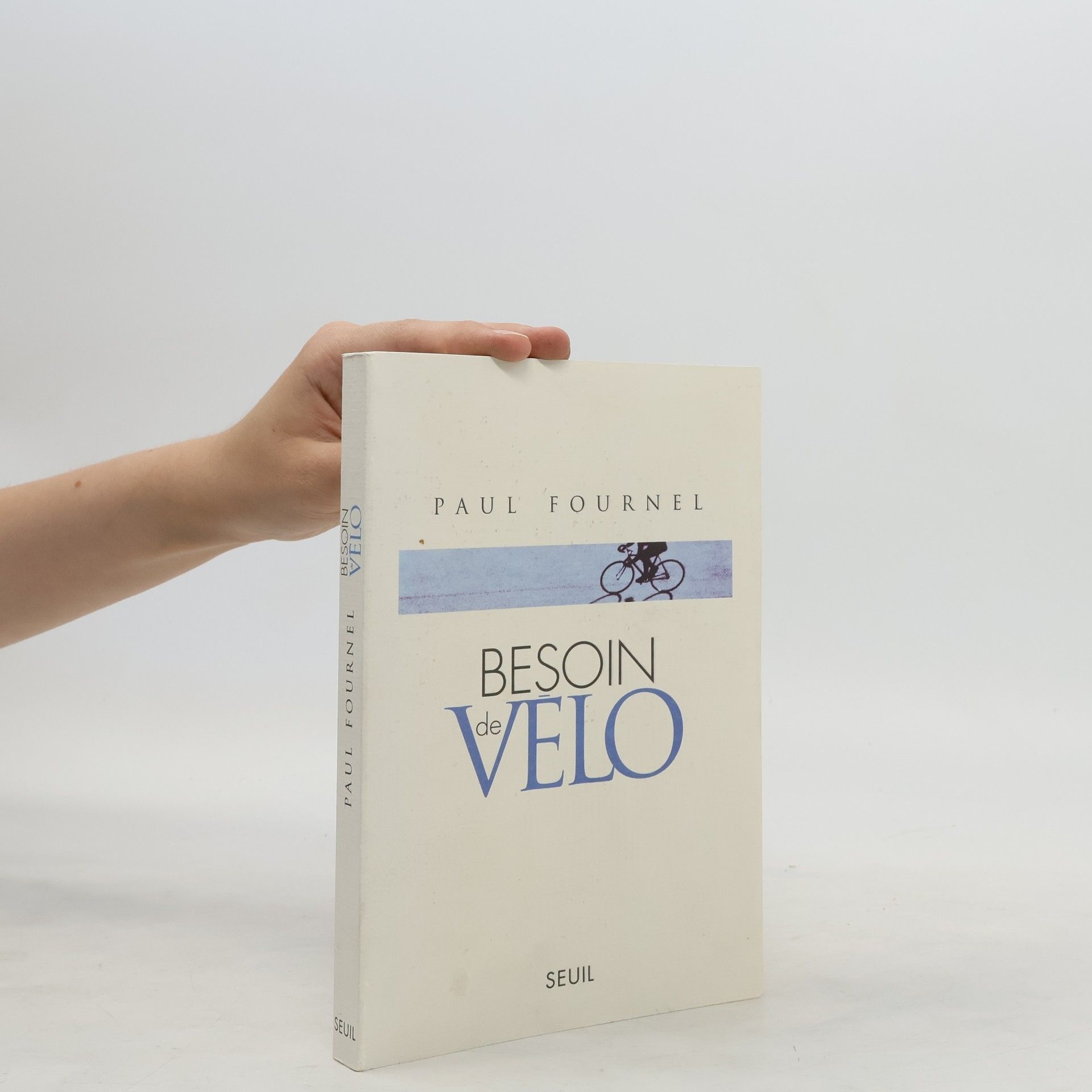 Paul Fournel Besoin de vélo