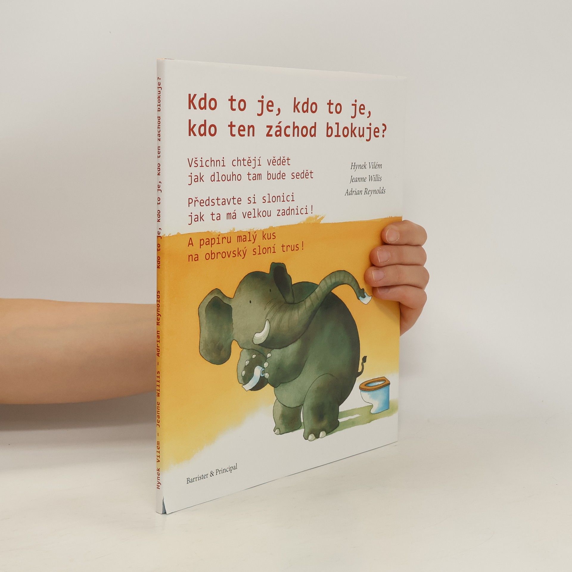 Kdo to je, kdo to je, kdo ten záchod blokuje?