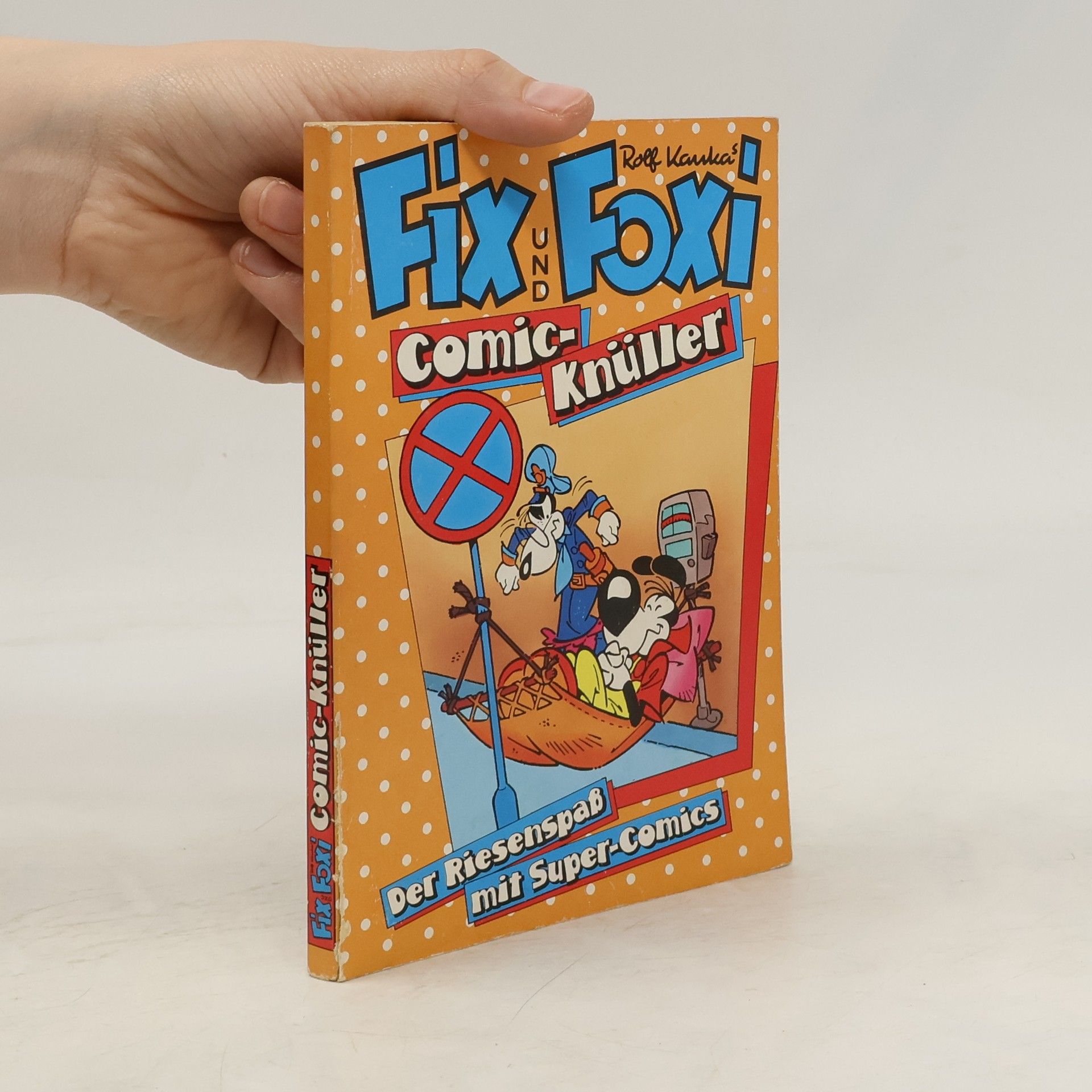 Rolf Kauka Fix und Foxi. Comic-Knüller