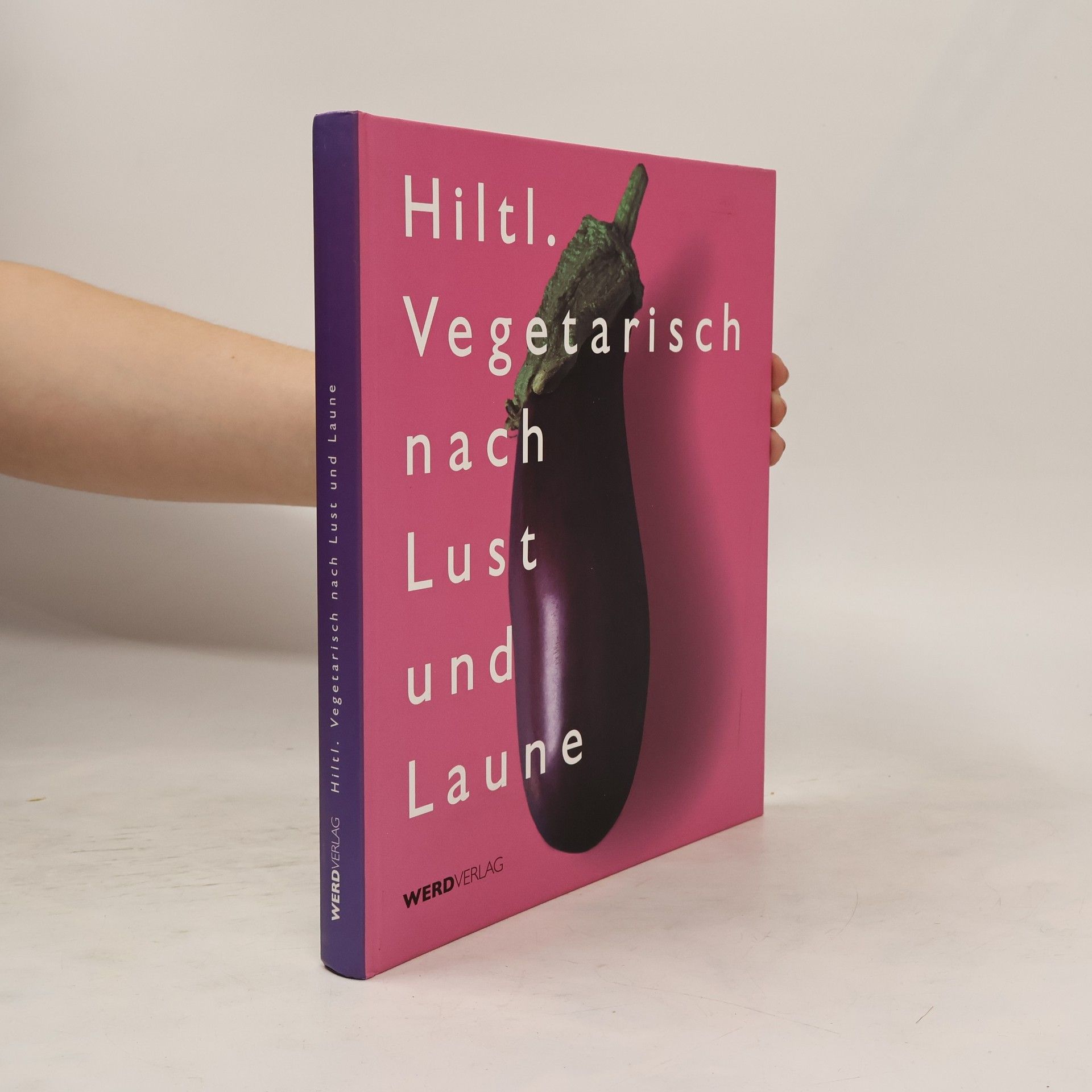 Helmut Schattauer Vegetarisch nach Lust und Laune