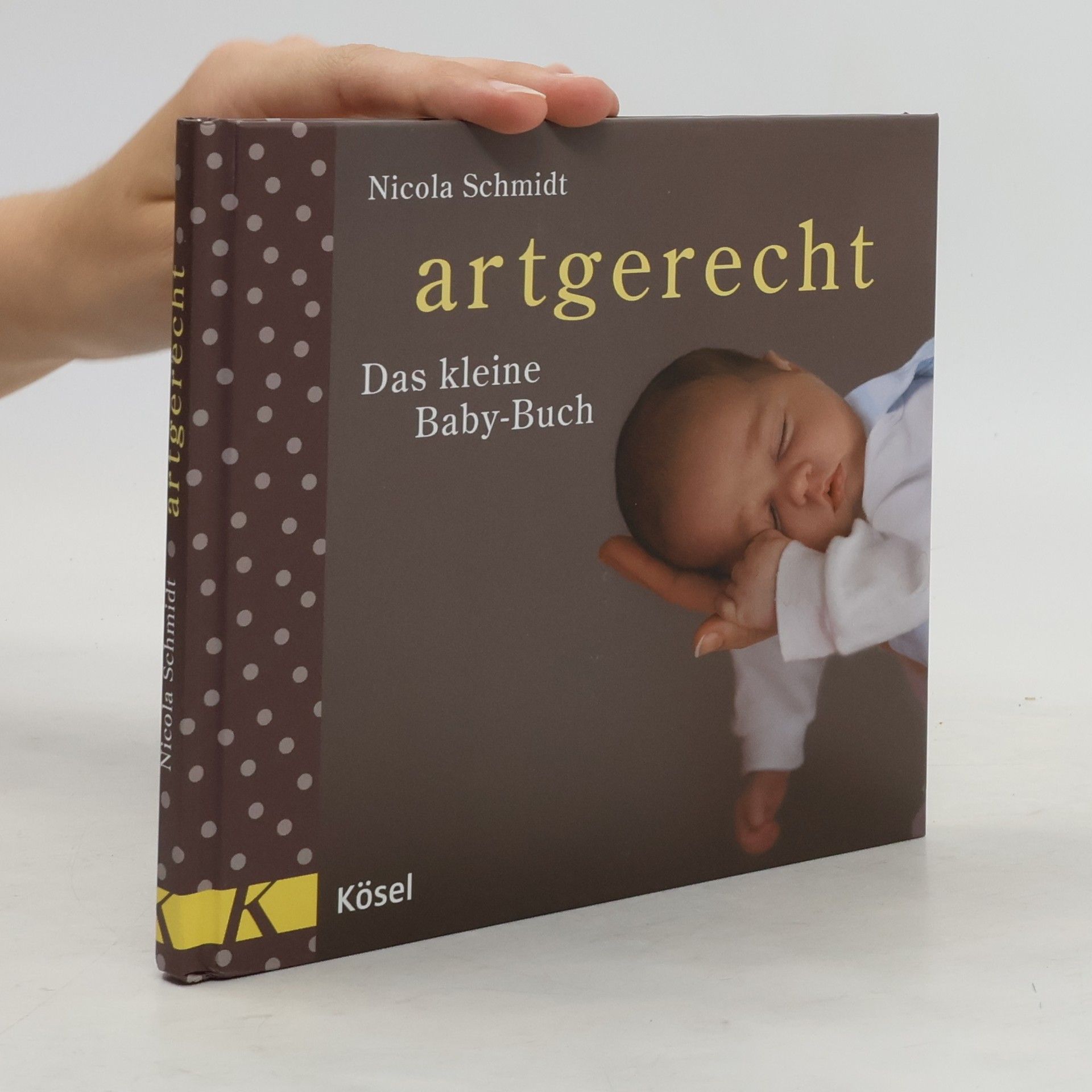 Nicola Schmidt Artgerecht - das kleine Babybuch