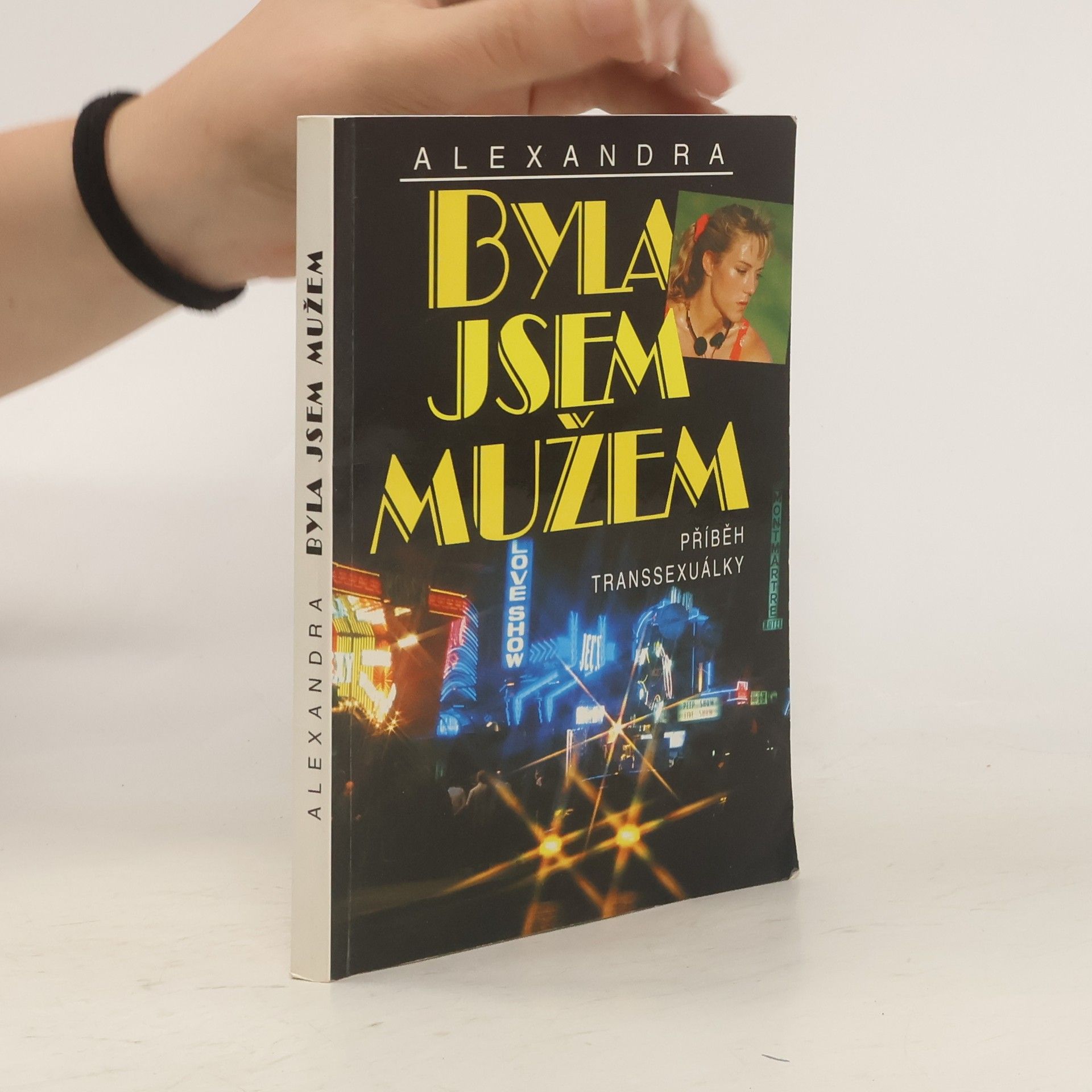 Alexandra Byla jsem mužem: Příběh transsexuálky