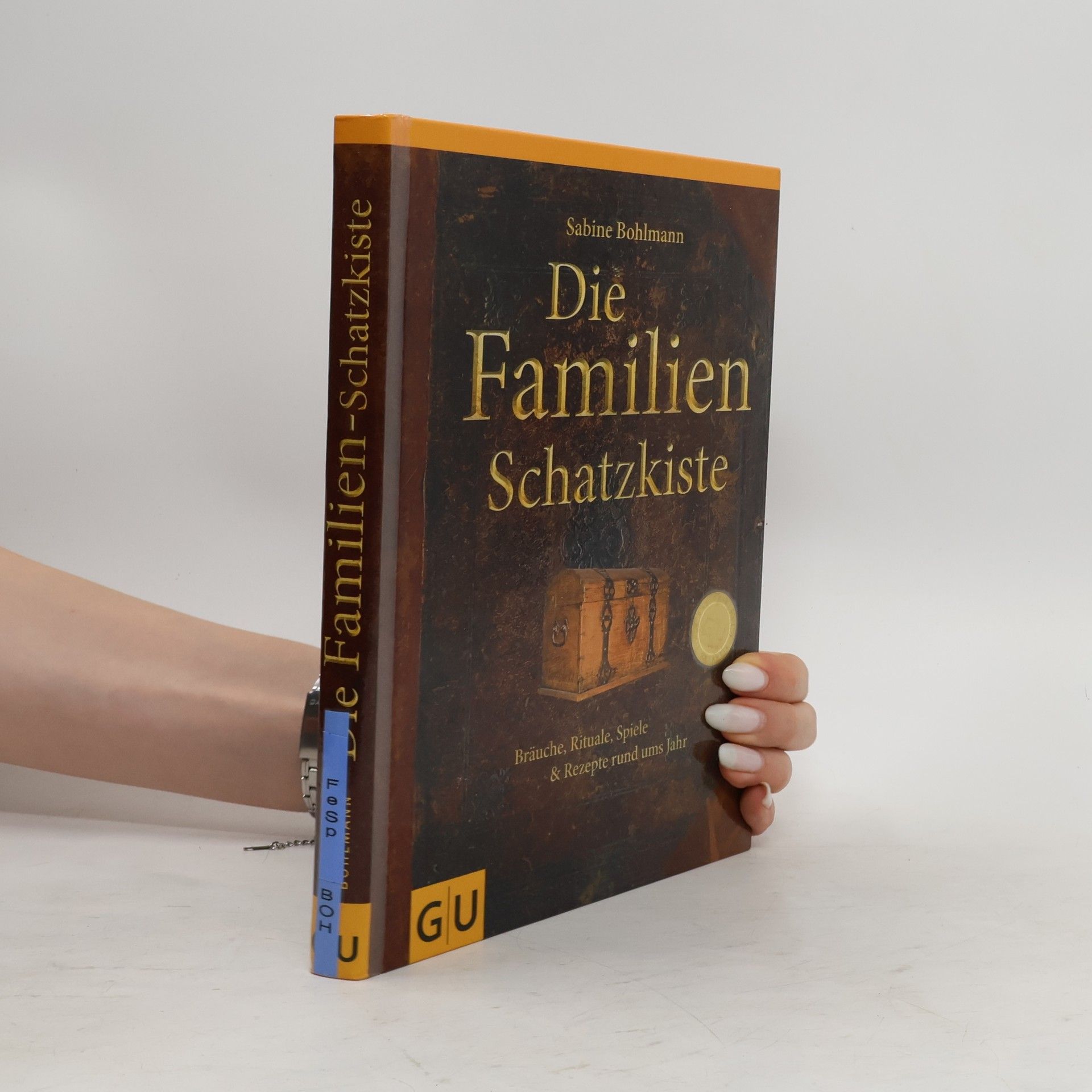 Sabine Bohlmann Die Familien-Schatzkiste