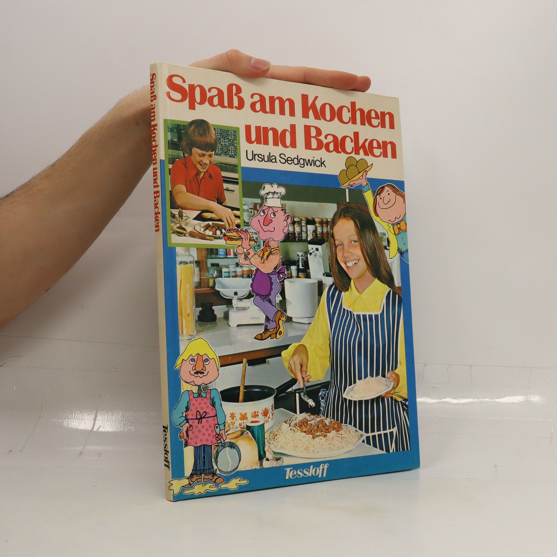 Ursula Sedgwick Spass am Kochen und Backen