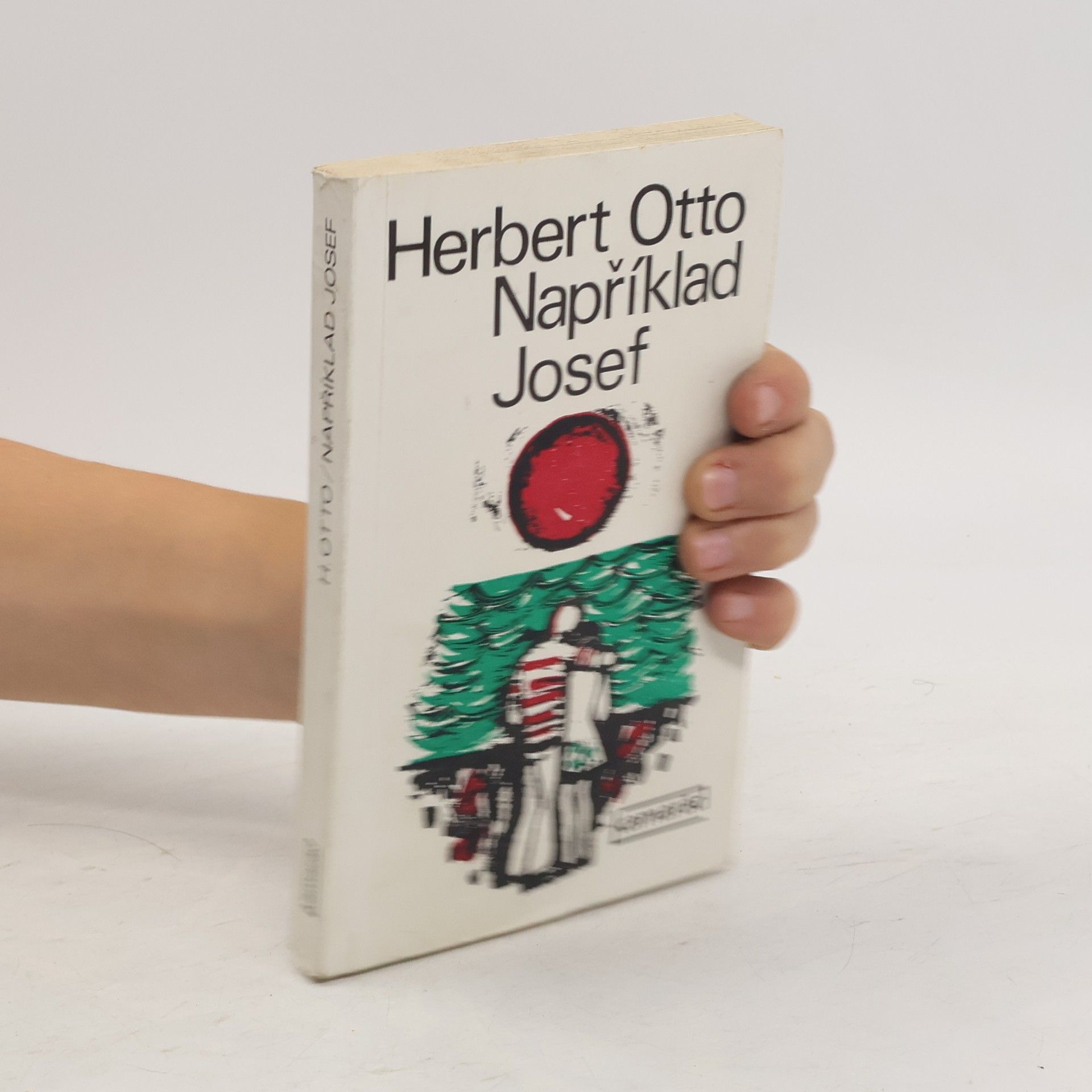 Herbert Otto Například Josef
